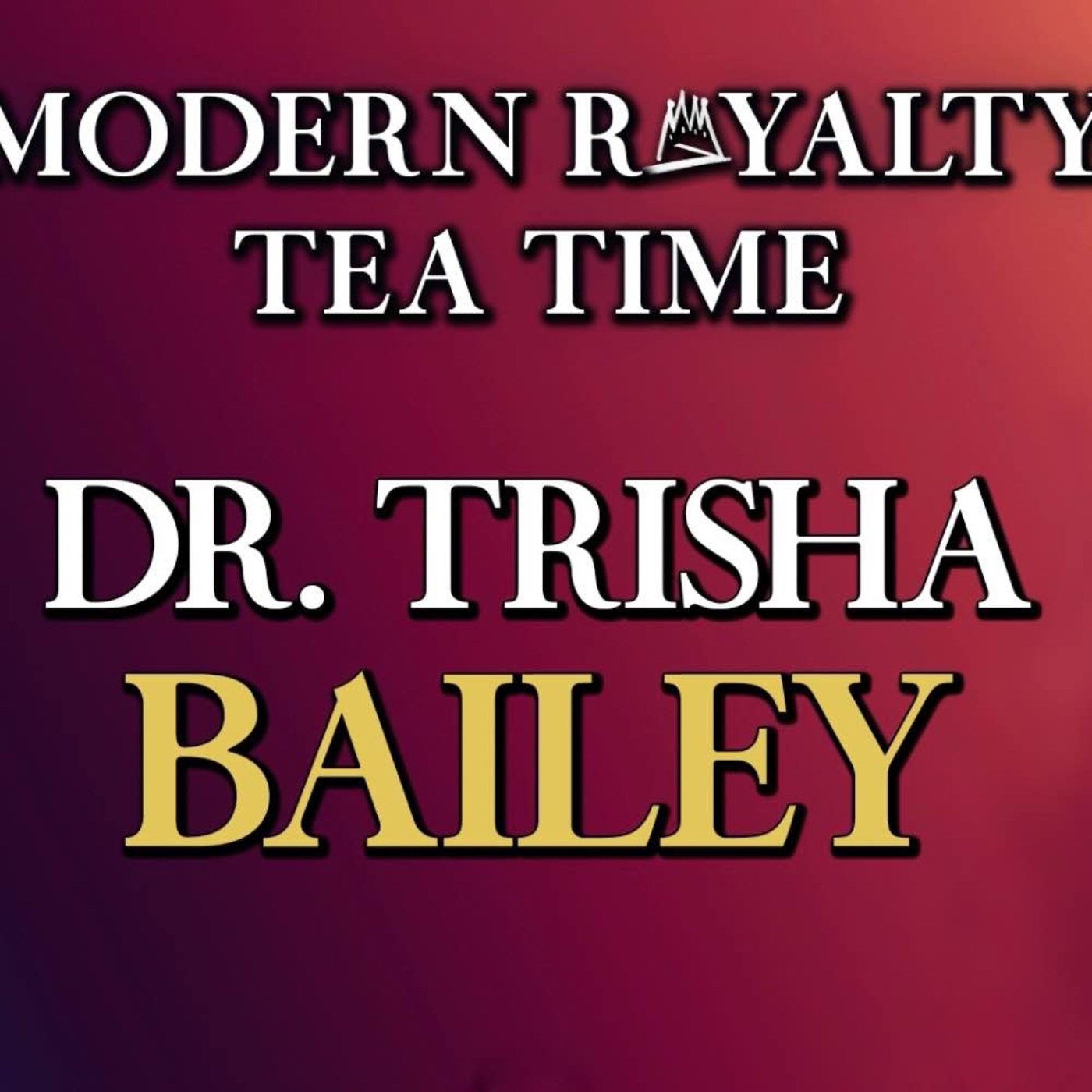 Modern Royalty