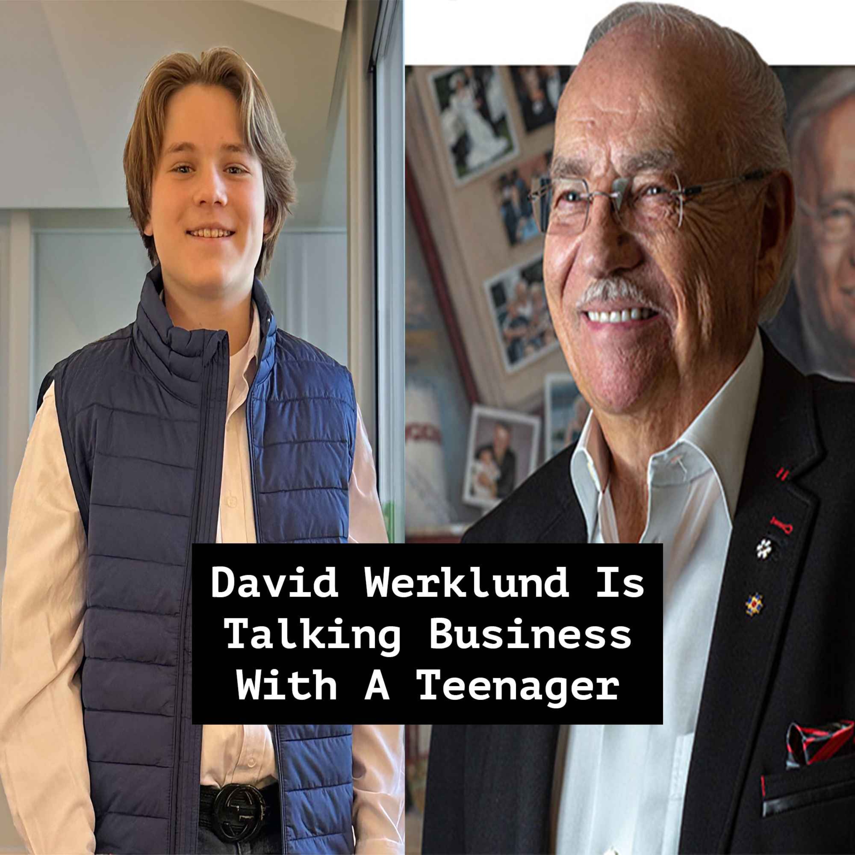 David Werklund Is Talking Business With a Teenager