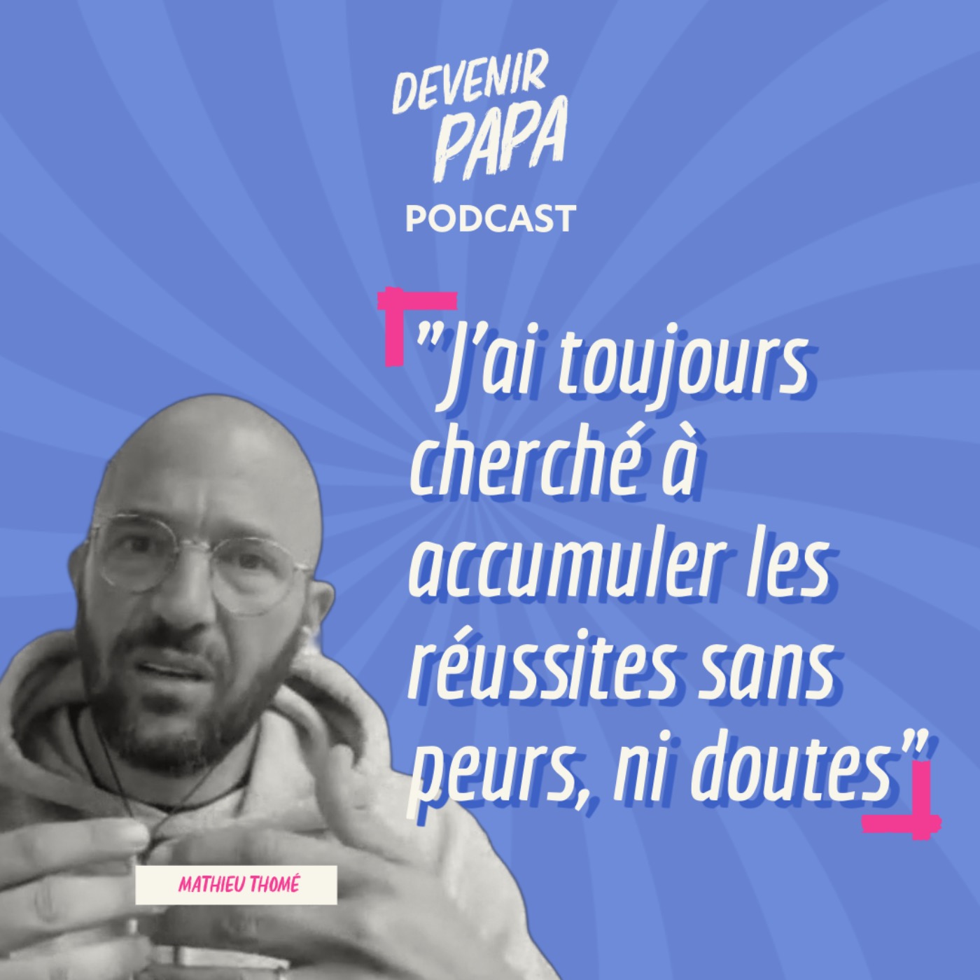 Devenir papa