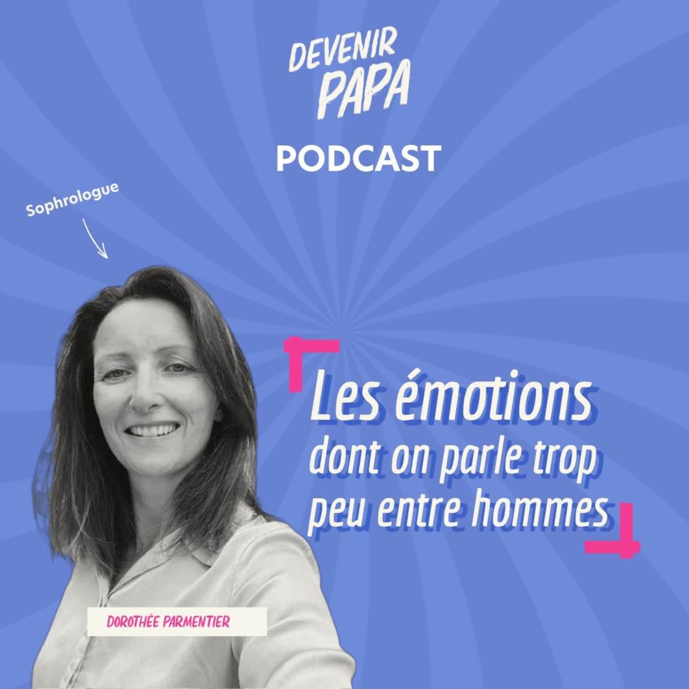 S3 #23 Comment canaliser sa colère quand on est papa ?