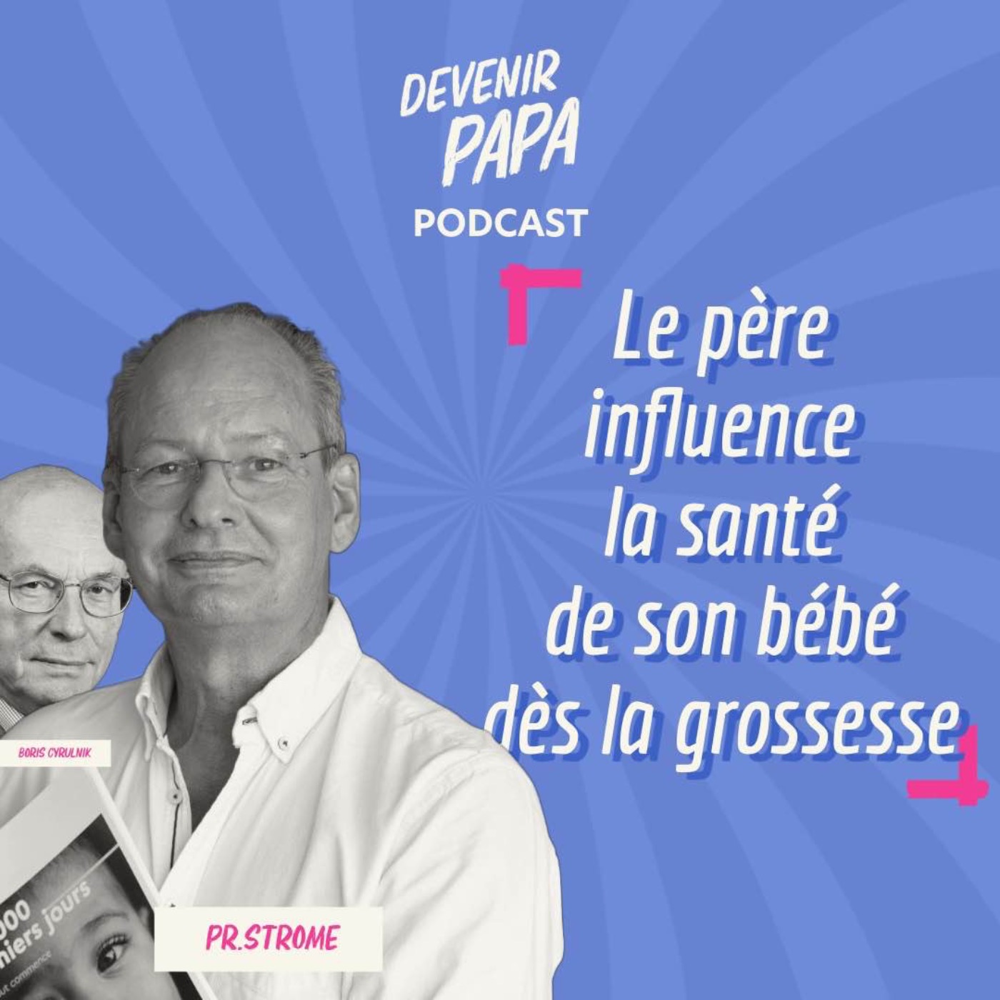 {REPLAY} Pourquoi le rôle du père est essentiel dès la grossesse ? episode artwork