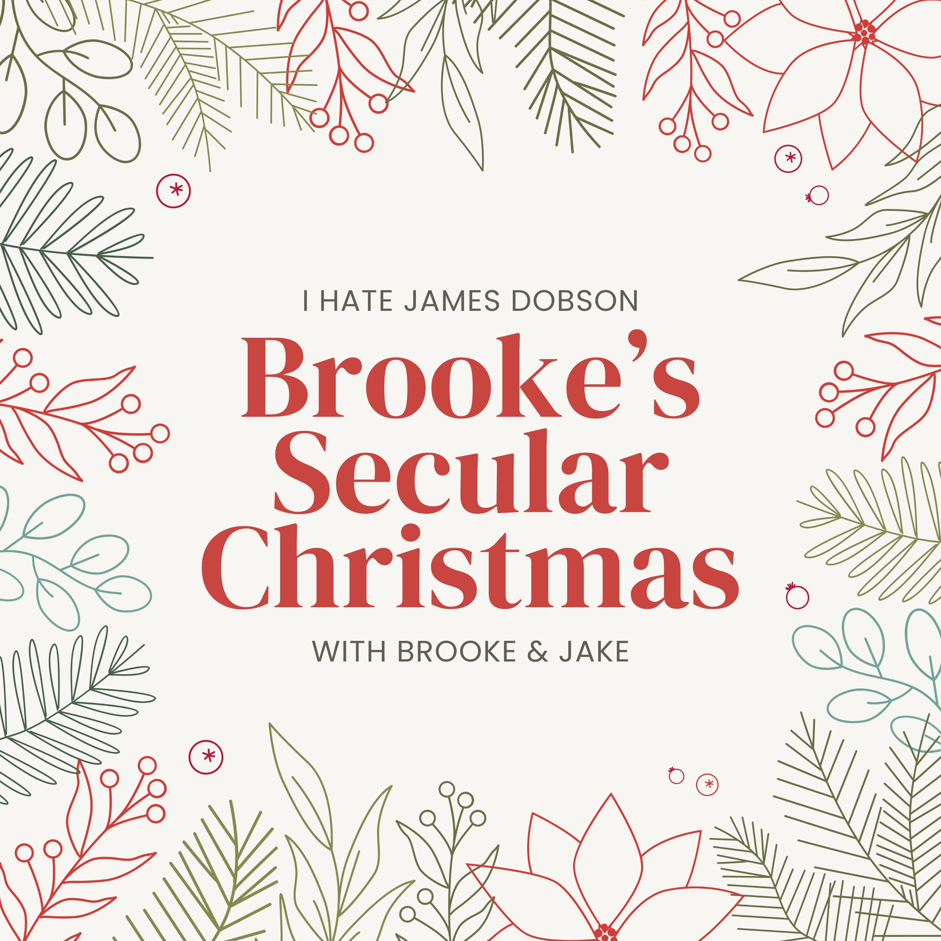 Episode 21: Brooke's Secular Christmas