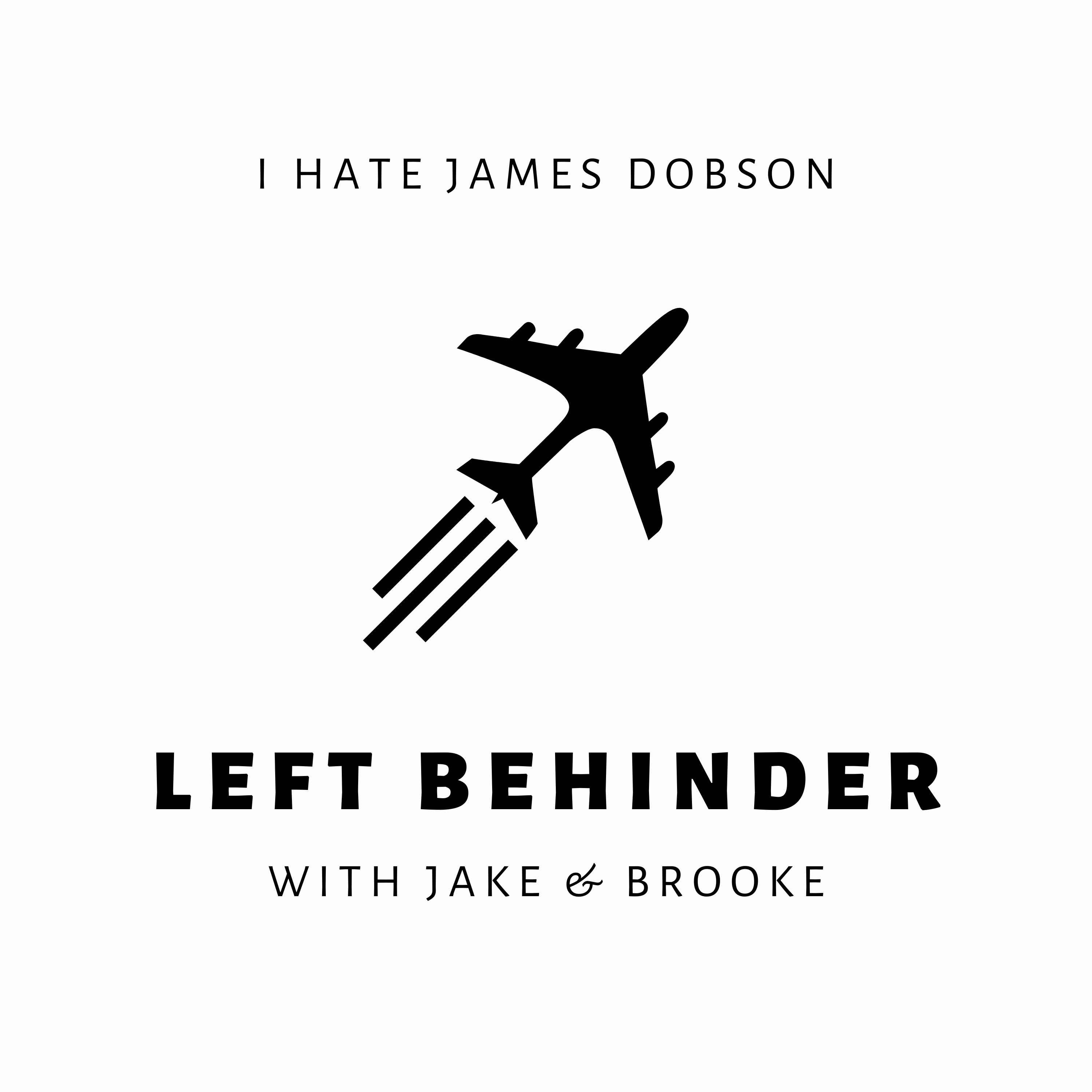 Episode 22: Left Behinder