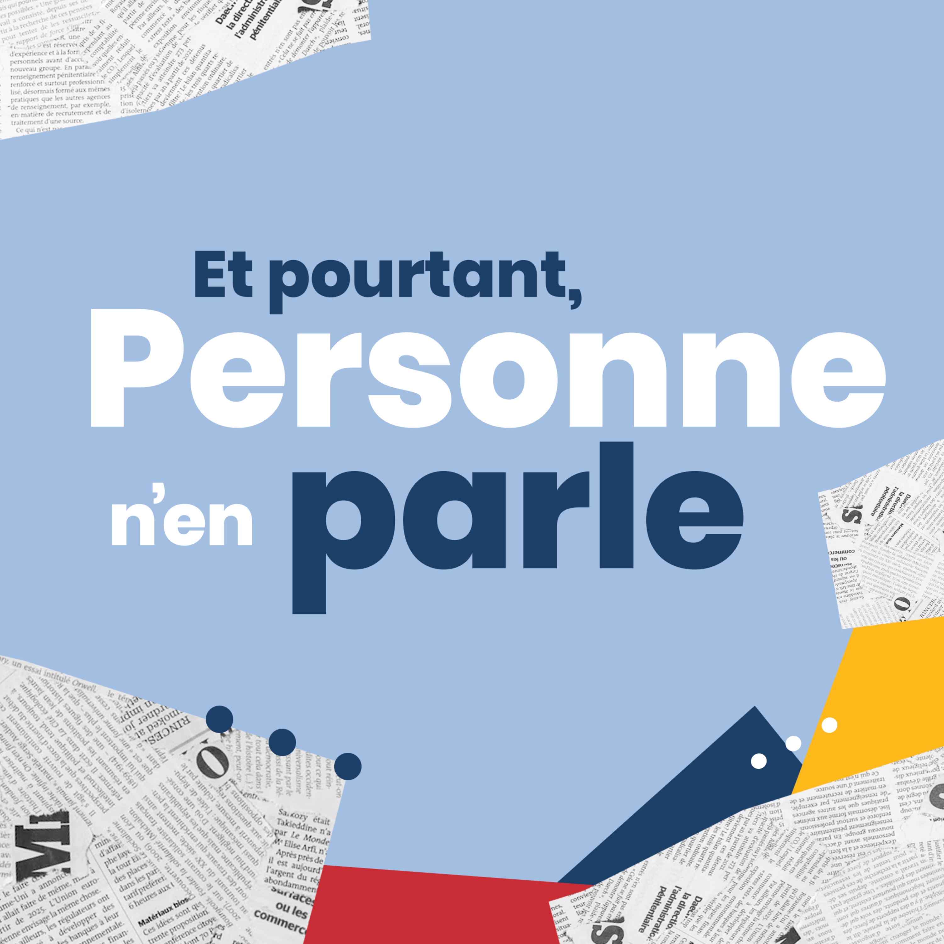 Et pourtant, personne n’en parle