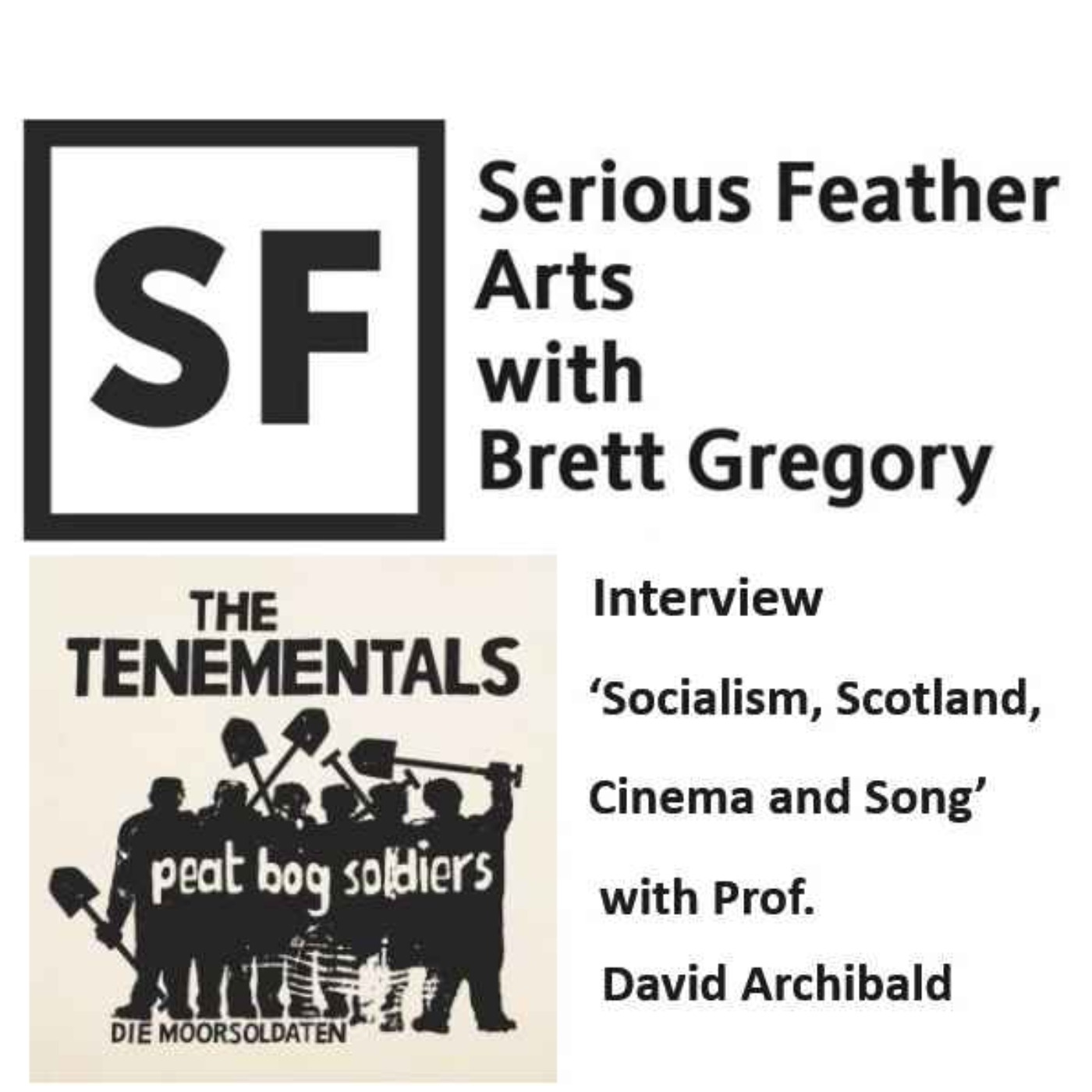 cover art for Interview: Prof. David Archibald discusses ‘Socialism, Scotland, Cinema and Song’