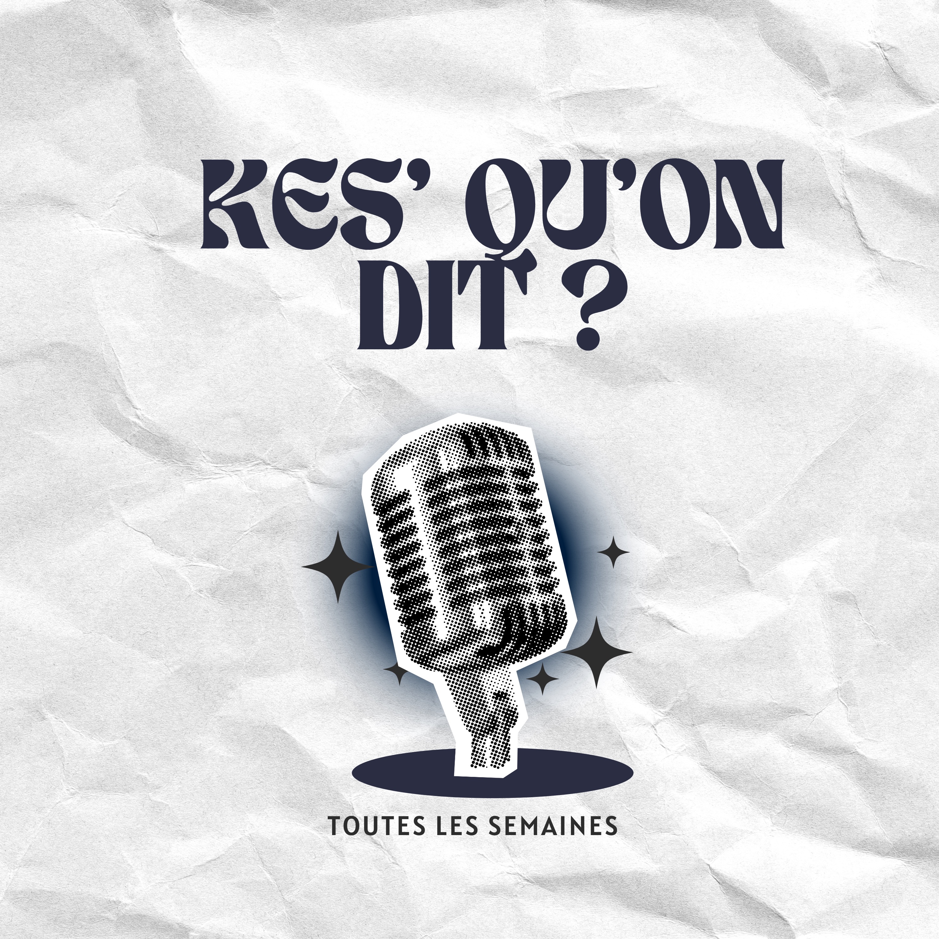 Kes' Qu'on dit ?