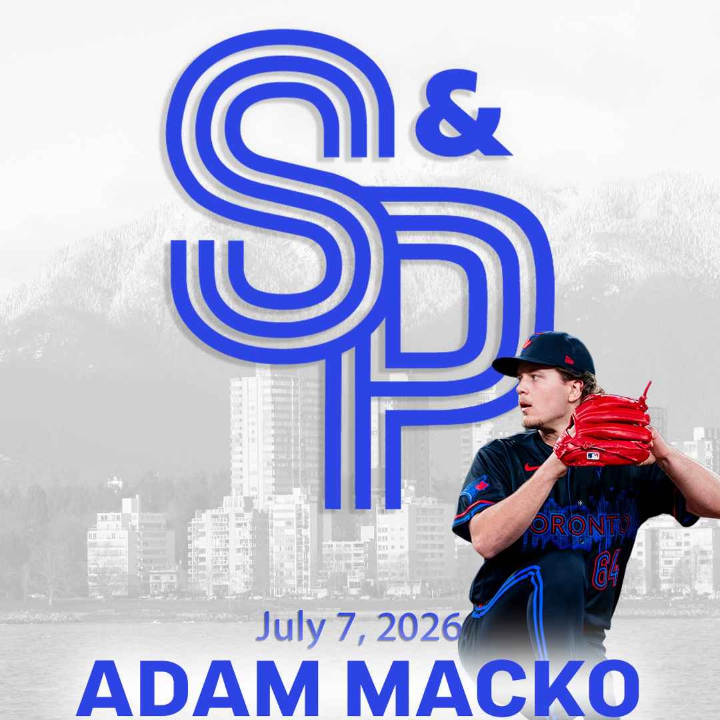 Adam Macko: From Slovakia to Ireland to Alberta to Vancouver to the Blue Jays - What a ride!