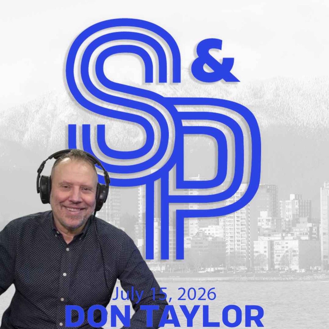 Don Taylor: Donnie is back on S&P! Recent radio shutdowns, Canucks hirings and the impact of the World Cup.  episode artwork