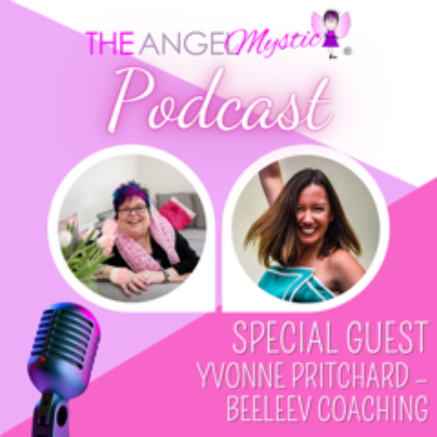 The Angel Mystic Podcast
