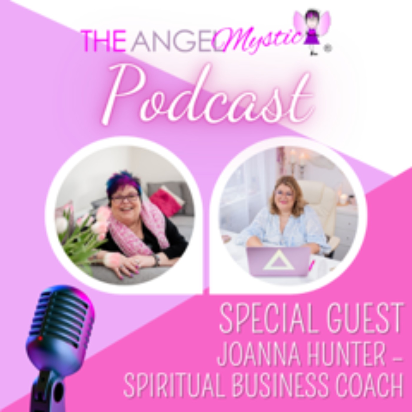The Angel Mystic Podcast