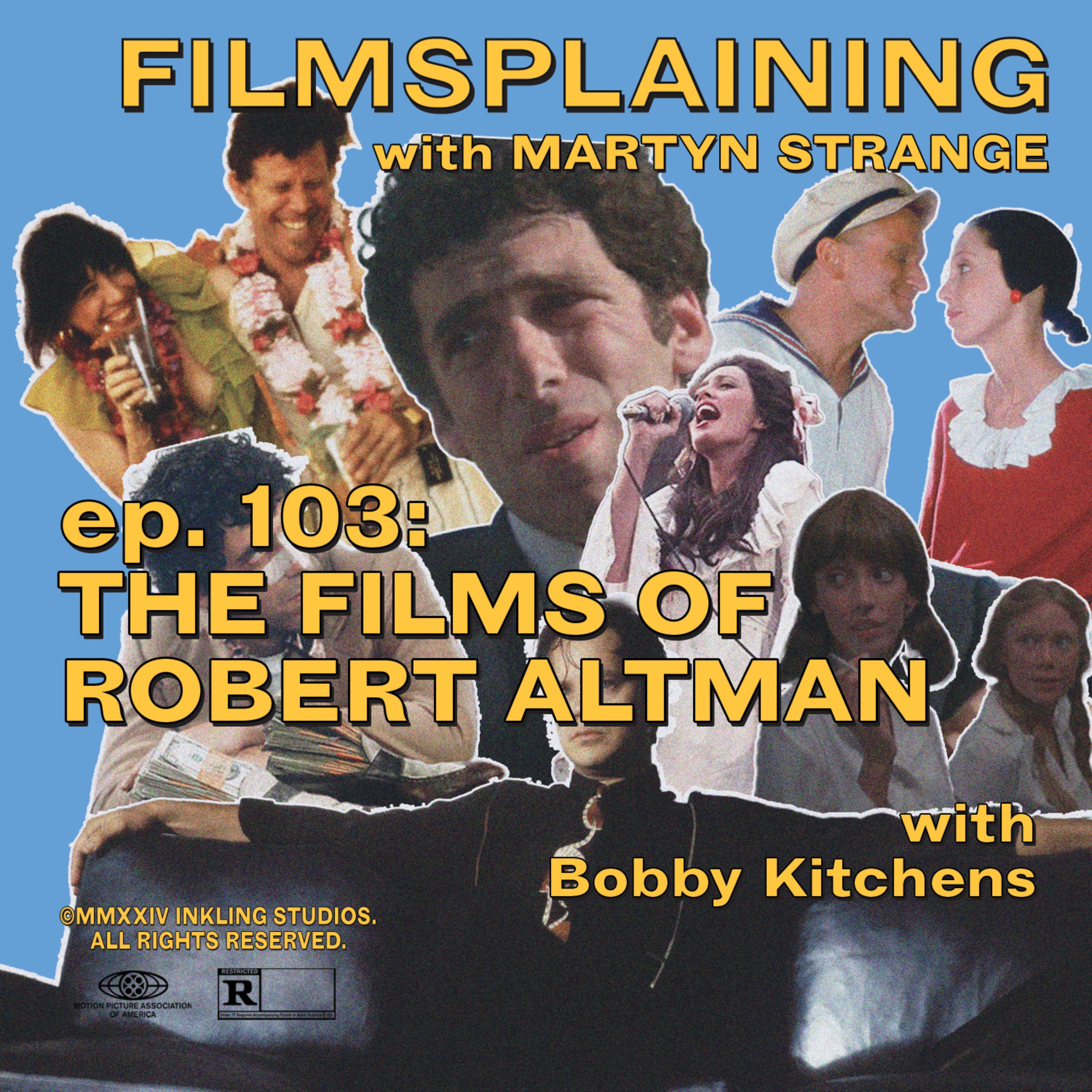 cover art for Ep. 103: The Films of Robert Altman w/ Bobby Kitchens