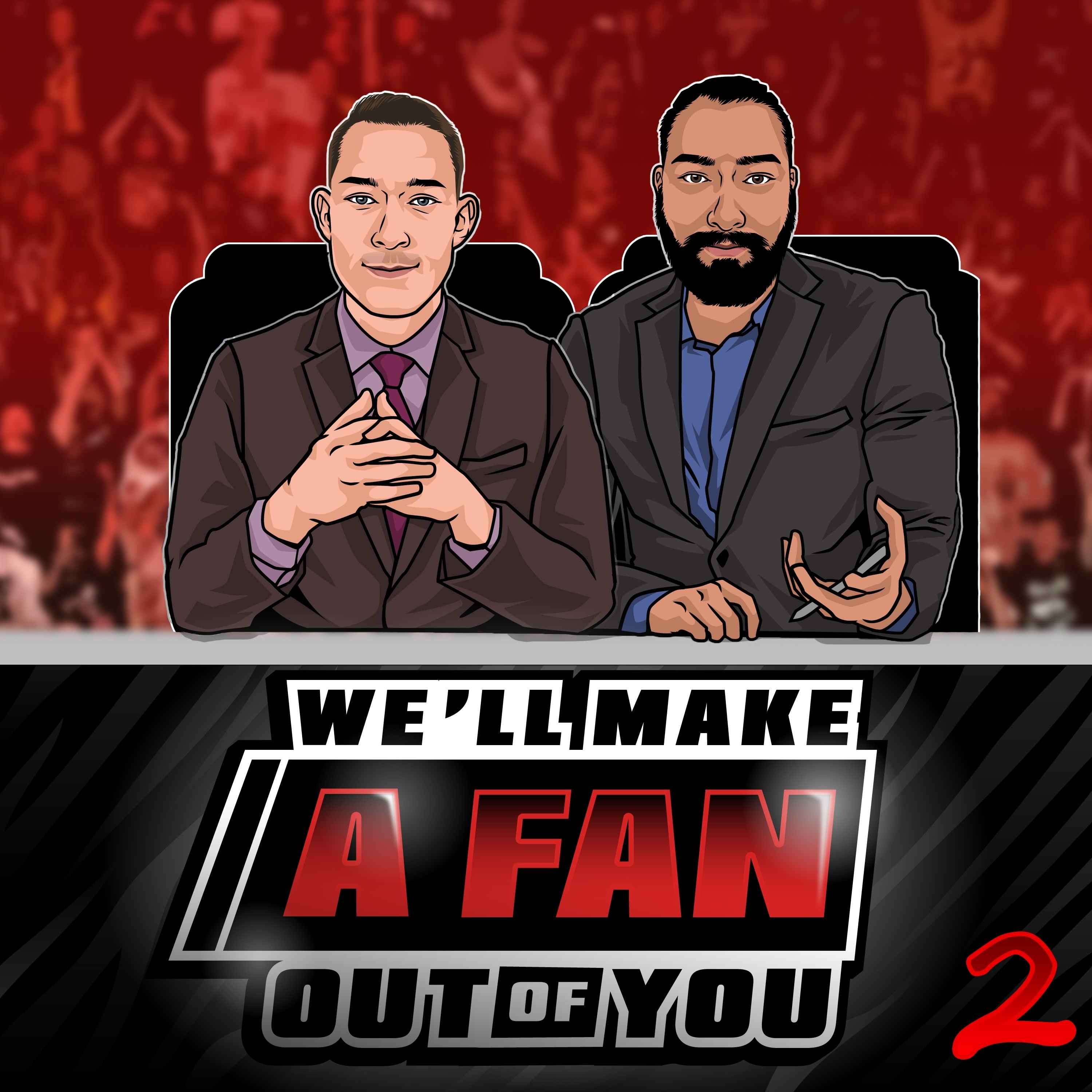 We\'ll Make A Fan Out Of You