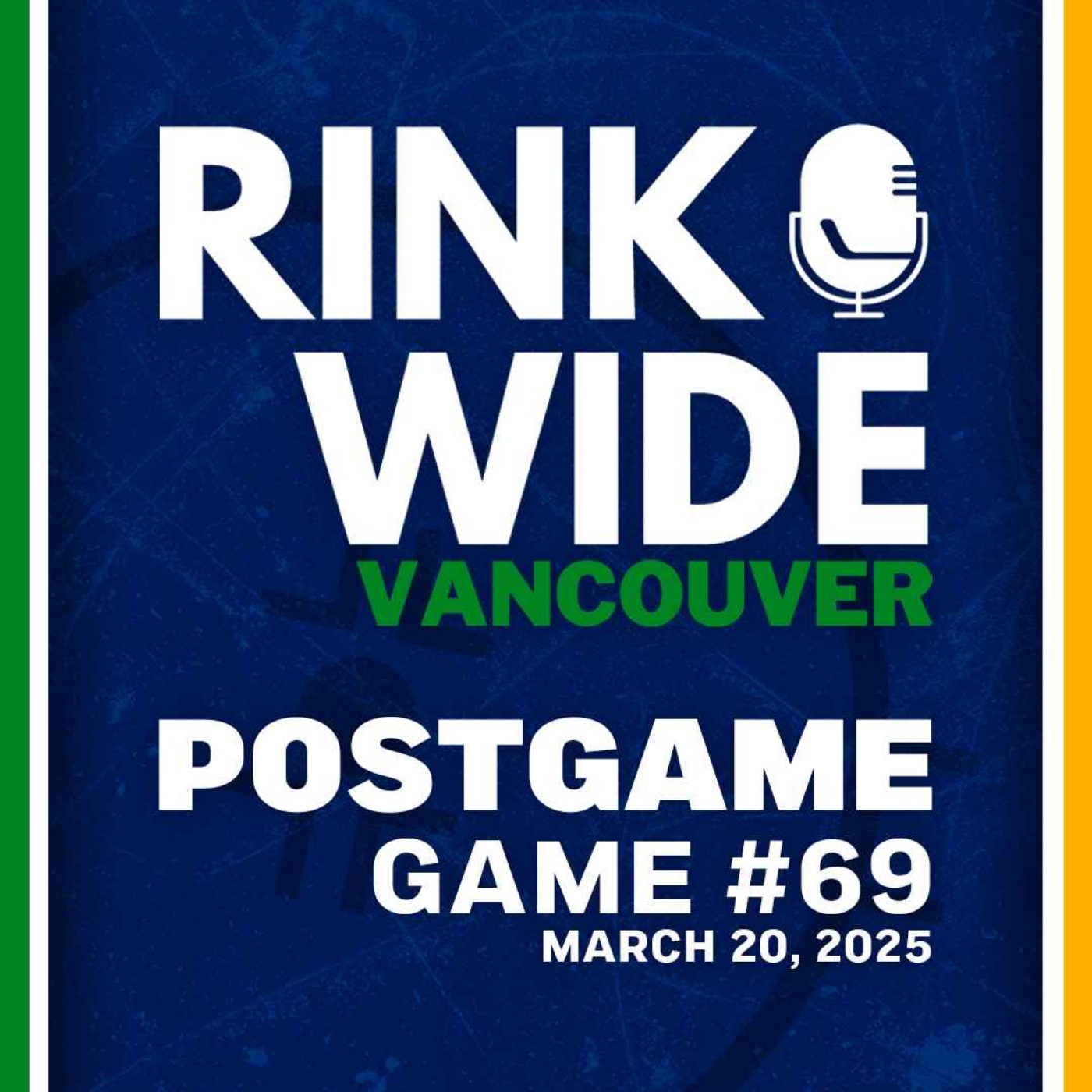 RINK WIDE POST-GAME: Vancouver Canucks at St. Louis Blues | Game 69 - Mar. 20, 2025 episode artwork