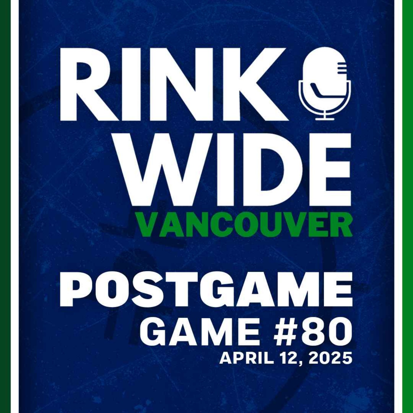 RINK WIDE POST-GAME: Vancouver Canucks vs Minnesota Wild | Game 80 - Apr. 12, 2025