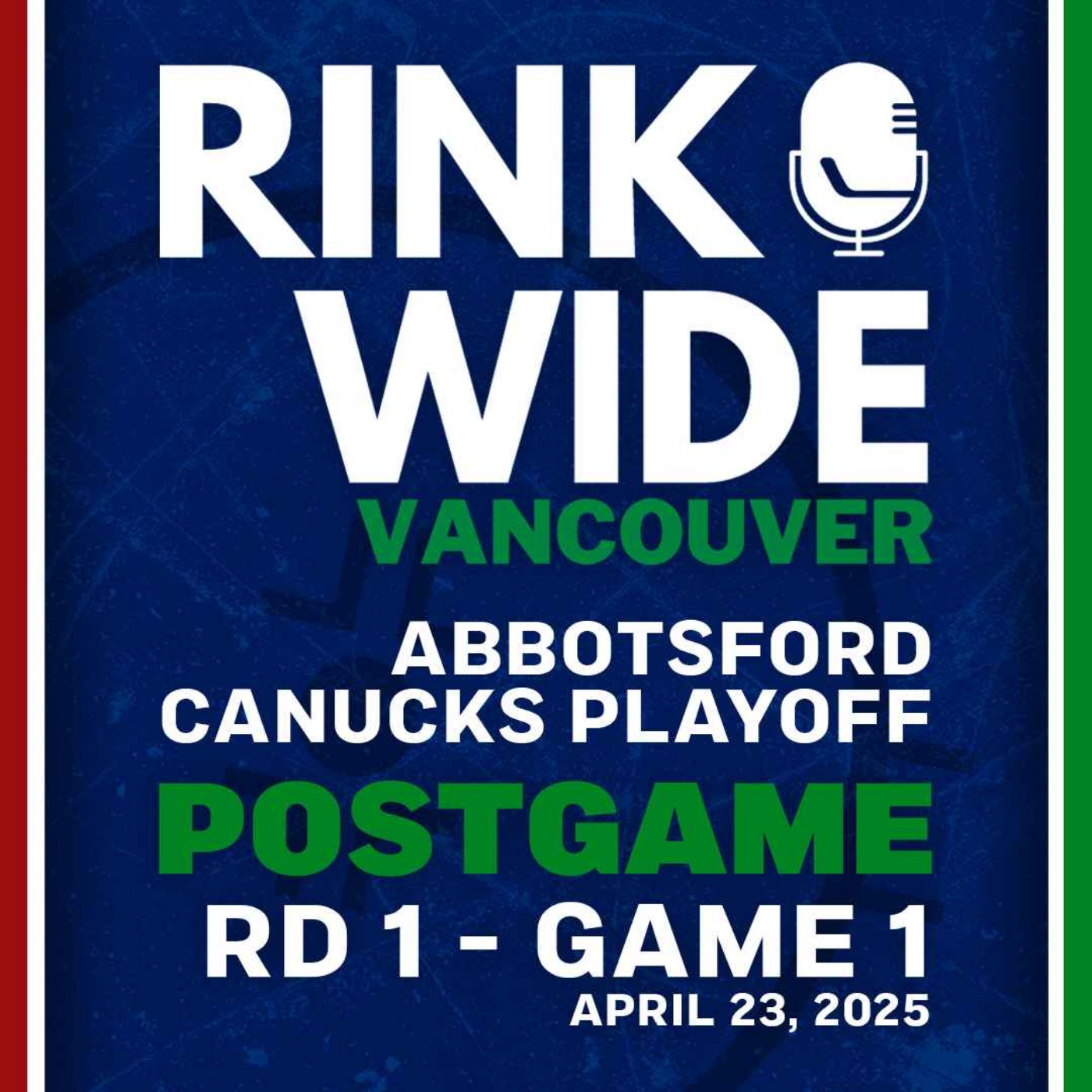 RINK WIDE POST-GAME: Abbotsford Canucks vs Tuscon Roadrunners | AHL Playoffs Round 1 - Game 1