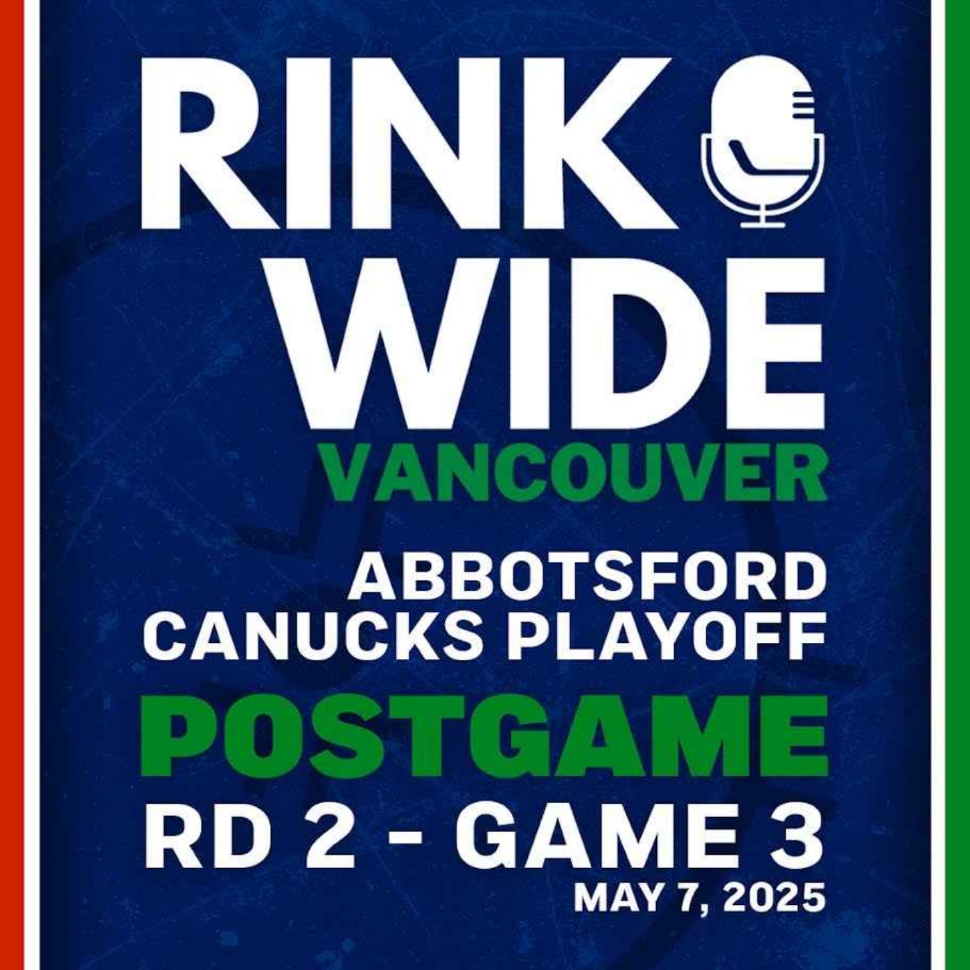 RINK WIDE POST-GAME: Abbotsford Canucks vs Coachella Valley Firebirds | AHL Playoffs Rd 2 - Game 3