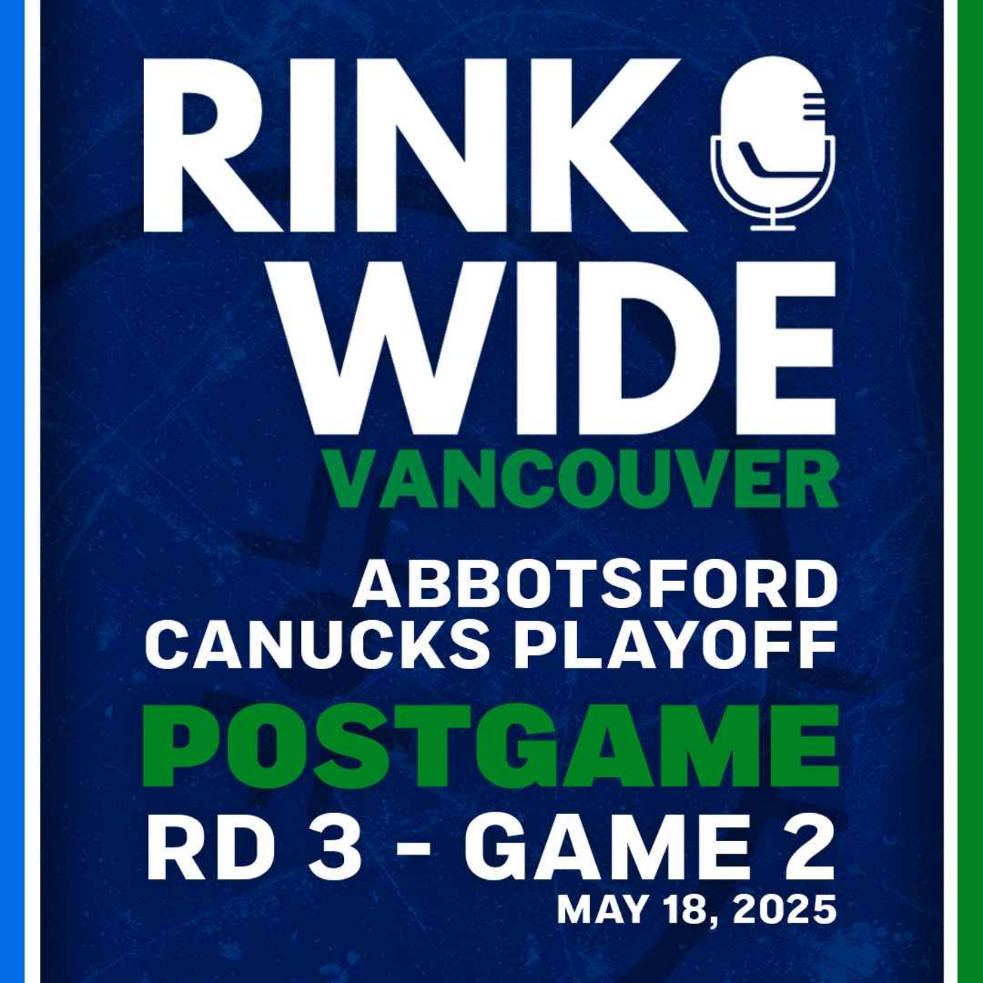 RINK WIDE POST-GAME: Abbotsford Canucks vs Colorado Eagles | AHL Playoffs Rd 3 - Game 2