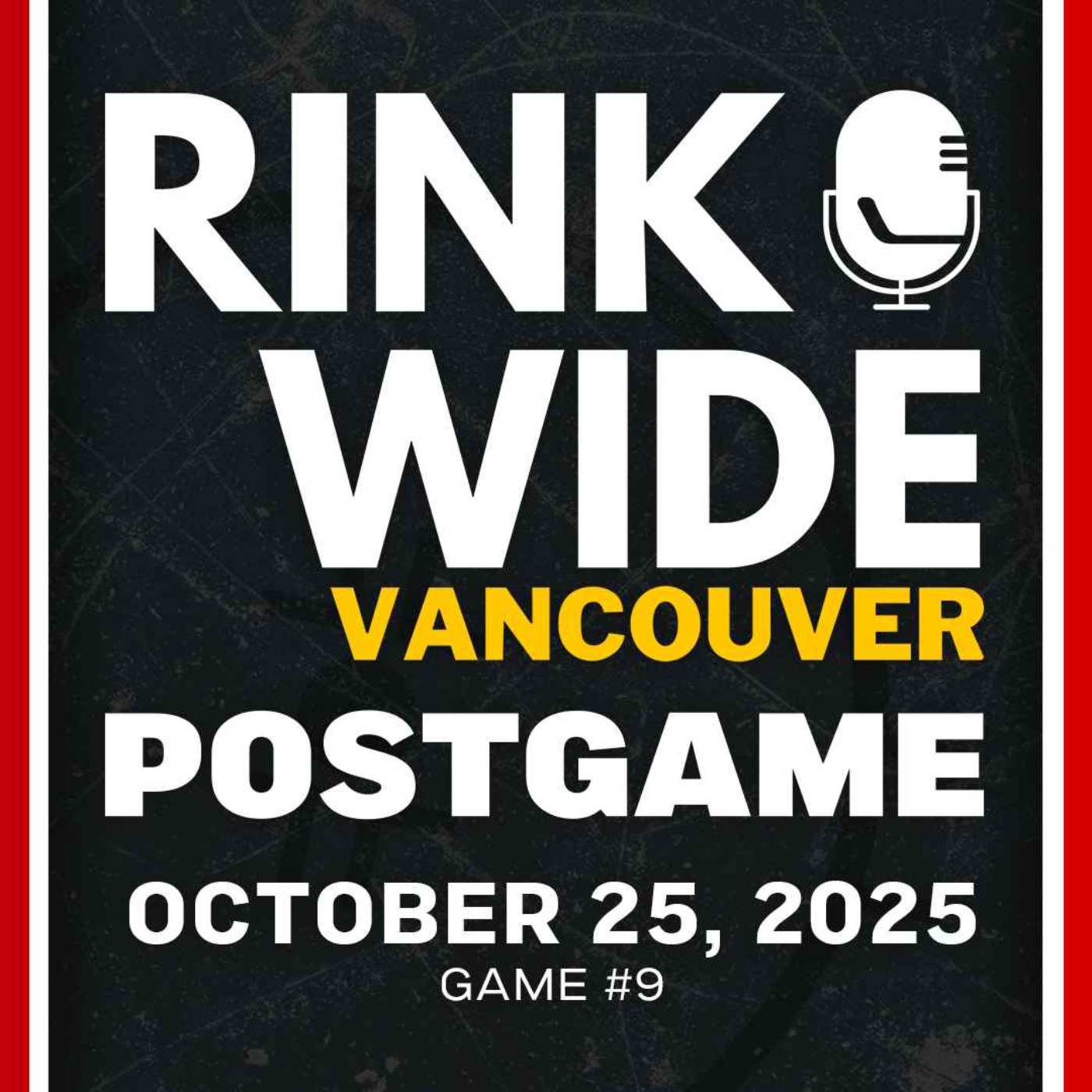 RINK WIDE POST-GAME: Vancouver Canucks vs Montreal Canadiens | Game #9 - Oct. 25, 2025