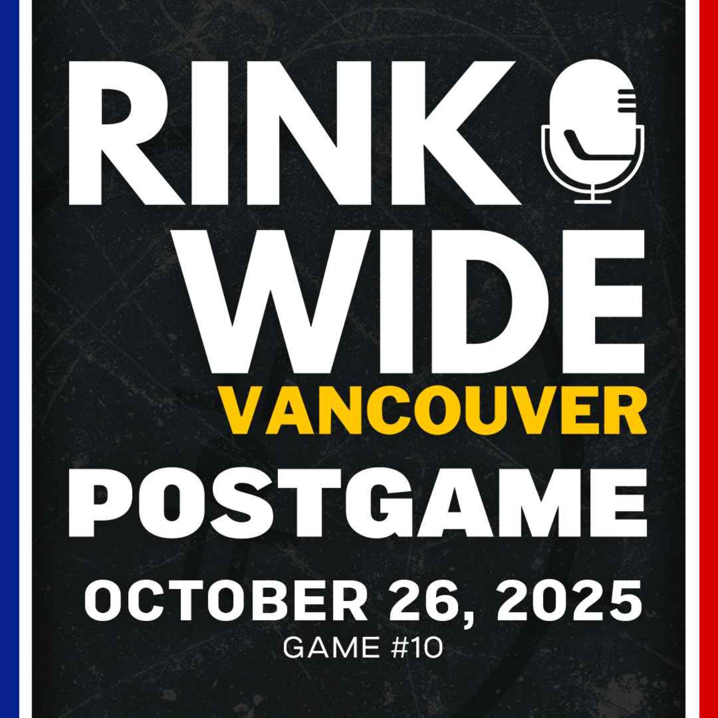 RINK WIDE POST-GAME: Vancouver Canucks vs Edmonton Oilers | Game #10 - Oct. 26, 2025