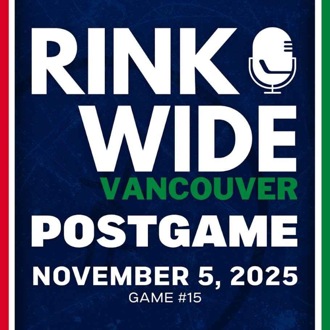 RINK WIDE POST-GAME: Vancouver Canucks vs Chicago Blackhawks | Game #15 - Nov. 5, 2025