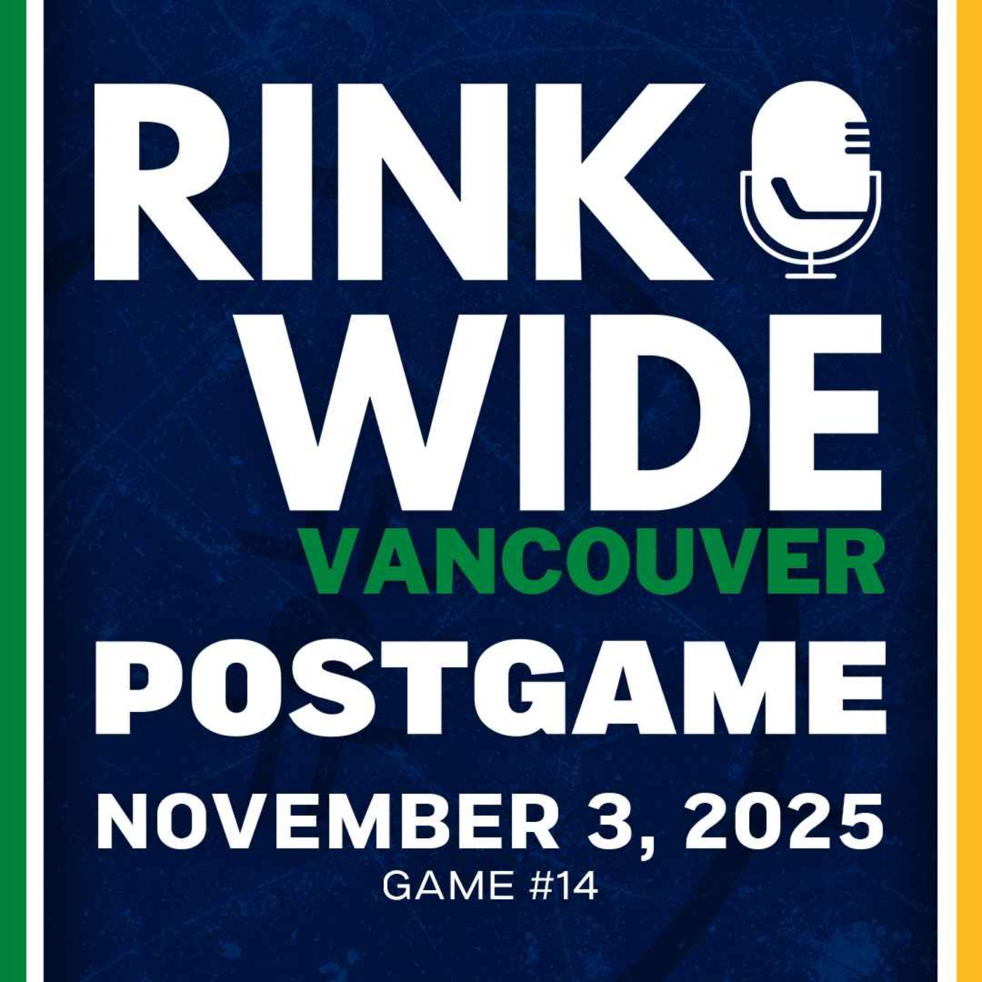 RINK WIDE POST-GAME: Vancouver Canucks at Nashville Predators | Game #14 - Nov. 3, 2025 episode artwork