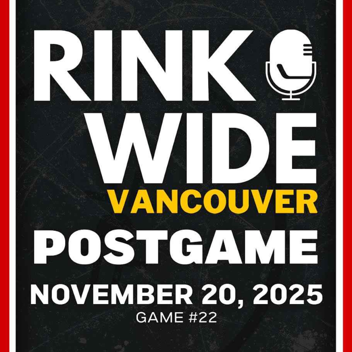 RINK WIDE POST-GAME: Vancouver Canucks vs Calgary Flames | Game #23 - Nov. 23, 2025 RINK WIDE POST-GAME: Vancouver Canucks vs Calgary Flames | Game #23 - Nov. 23, 2025