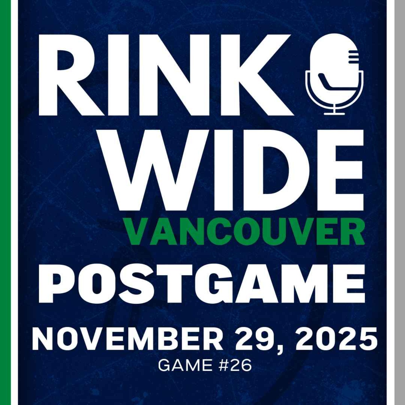 RINK WIDE POST-GAME: Vancouver Canucks at Los Angeles Kings | Game #26 - Nov. 29, 2025