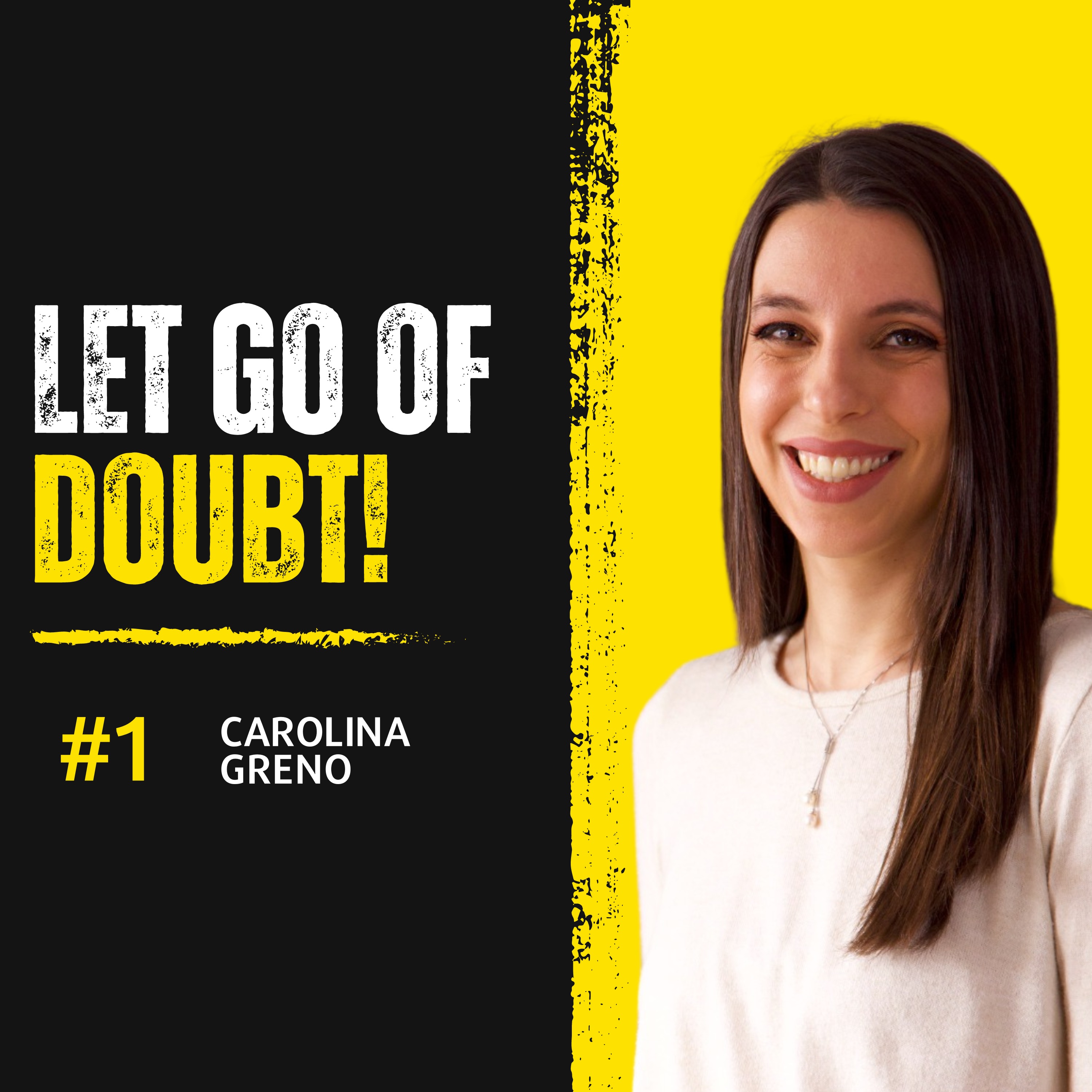 #1 What is Doubt and How to Let Go of It? - Speaker Carolina Greno YT Live