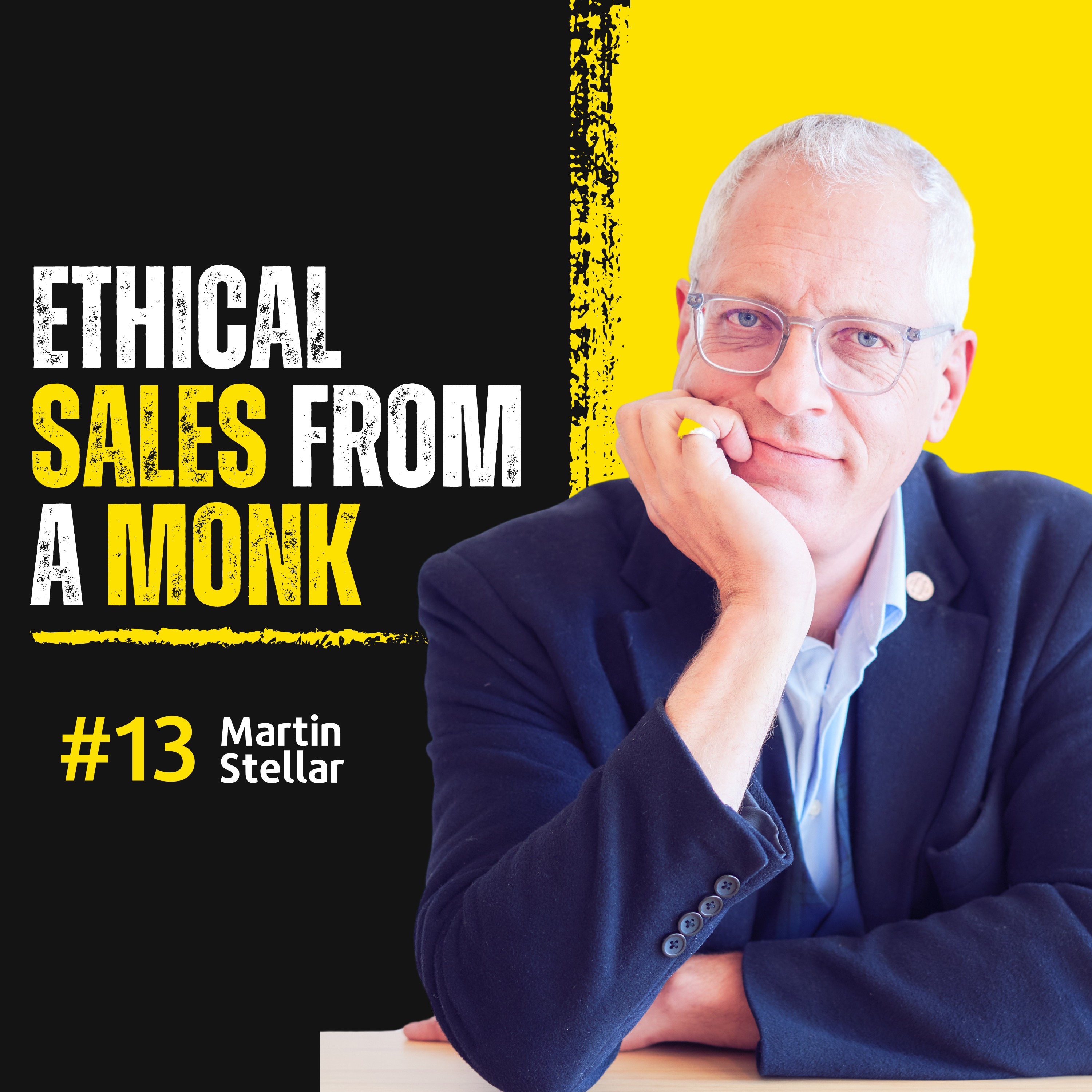 #13 From Monastic Life to Sales Mastery: Embracing Integrity and Service | Martin Stellar | TDP