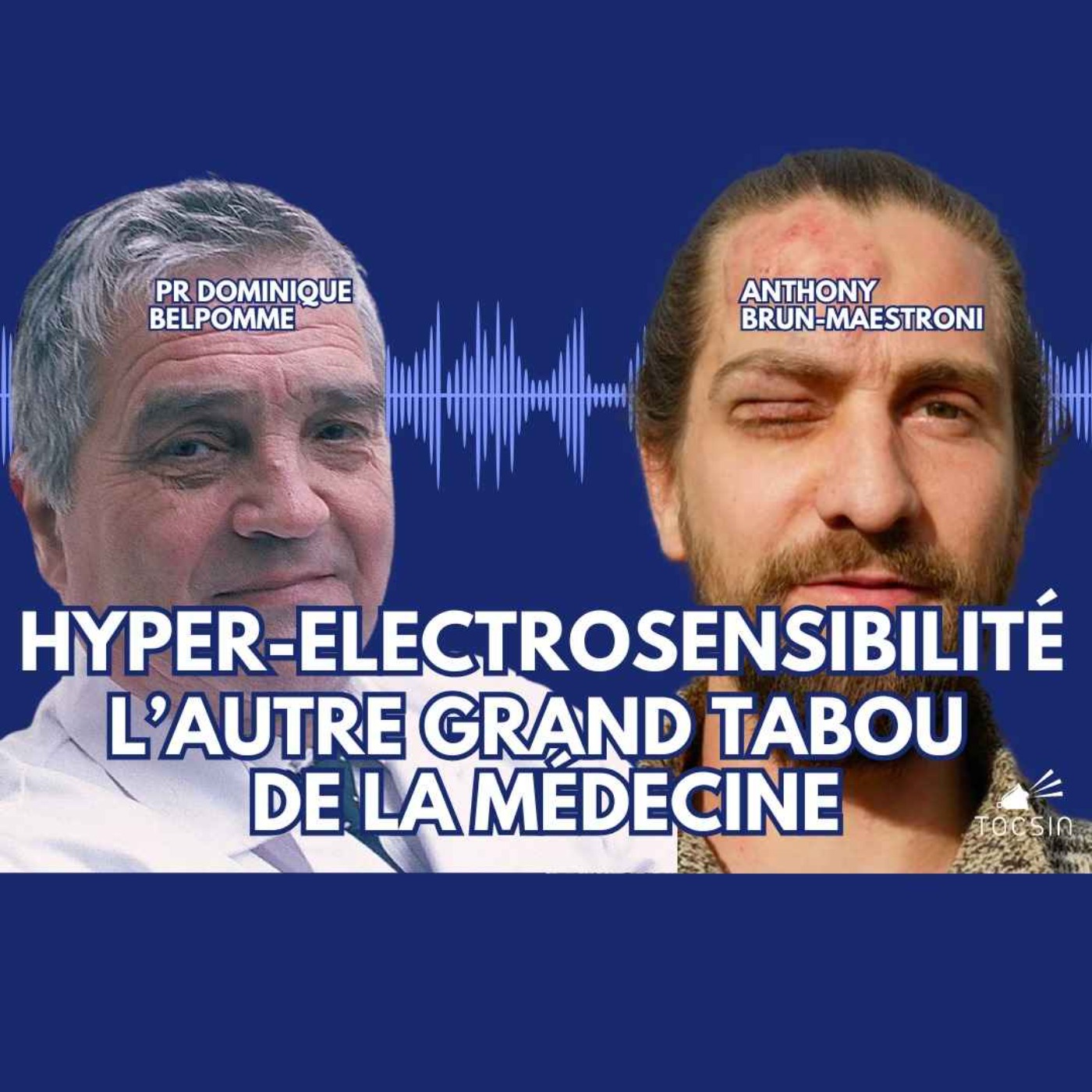 La Matinale Tocsin du 12/09 : L'éléctrohypersensibilité : cet autre tabou de la médecine !  Avec Pr Dominique Belpomme