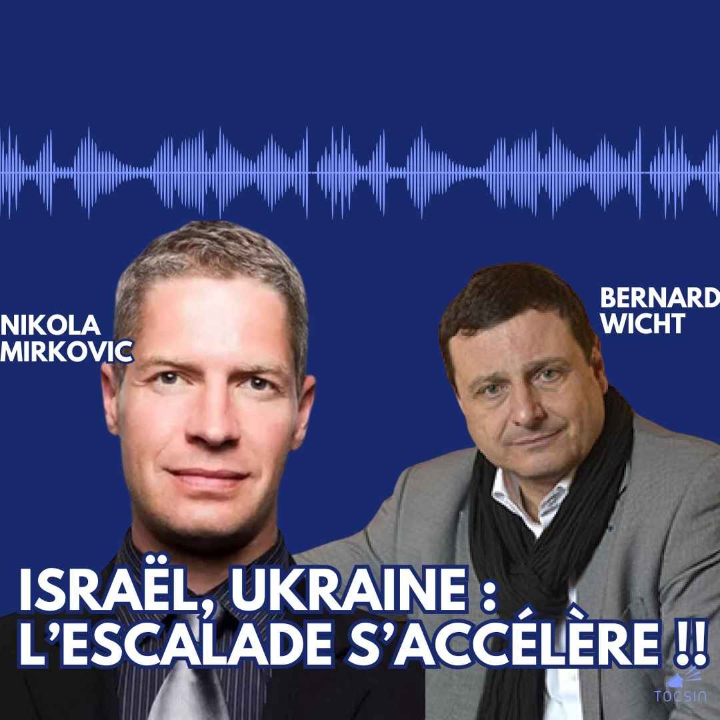 La Matinale Tocsin du 14/10 : Israël, Ukraine : ça se tend sur tous les fronts ! Avec Bernard Wicht et Nikola Mirkovic