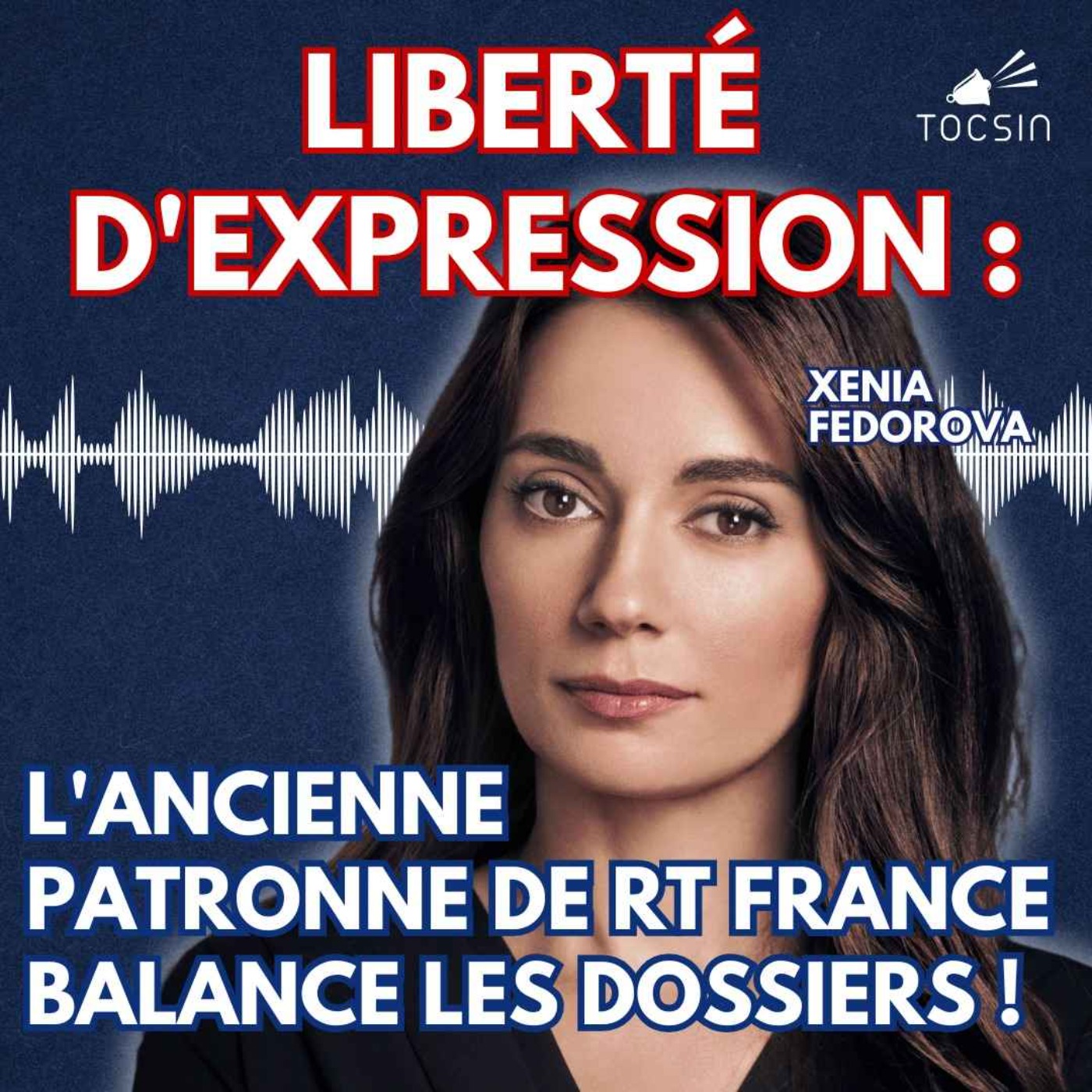 La Matinale Tocsin 04/03 : Liberté d’expression : l’ancienne patronne de RT France témoigne ! - Xenia Fedorova