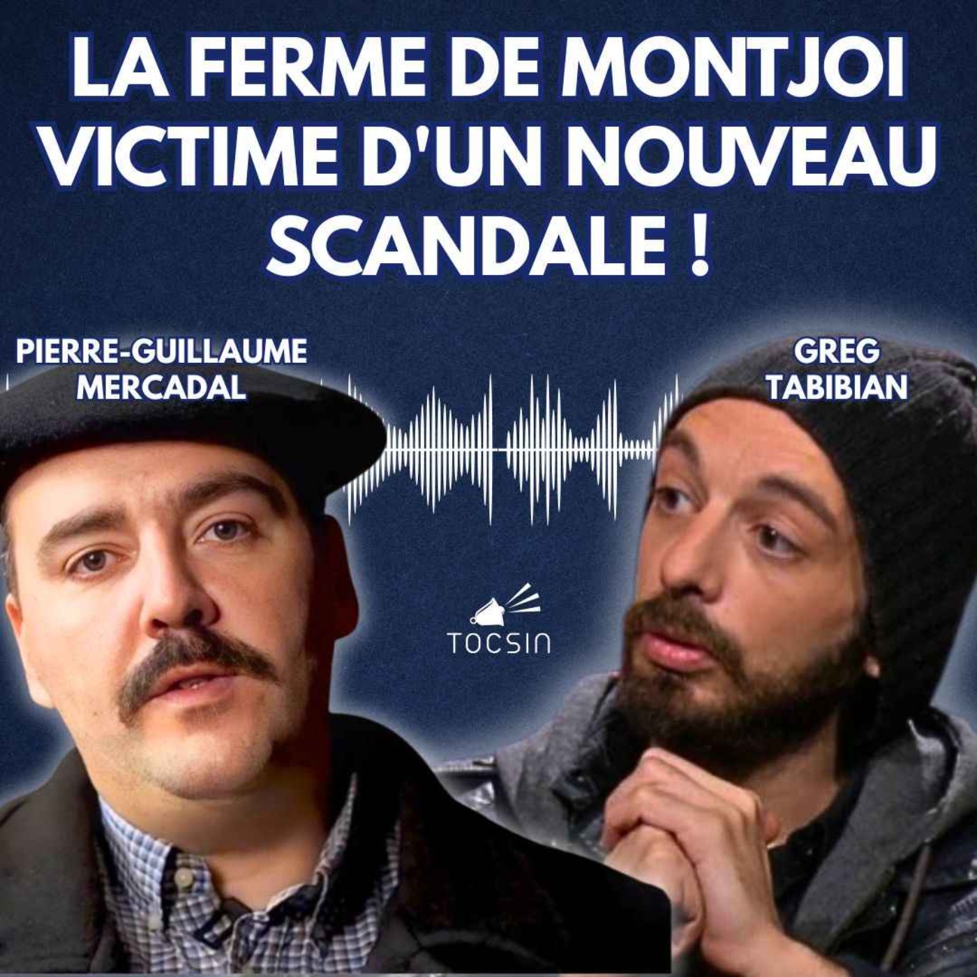 La Matinale Tocsin du 01/07 : La ferme de Montjoi victime d'un nouveau scandale ! Avec Pierre-Guillaume Mercadal et  Greg Tabibian 