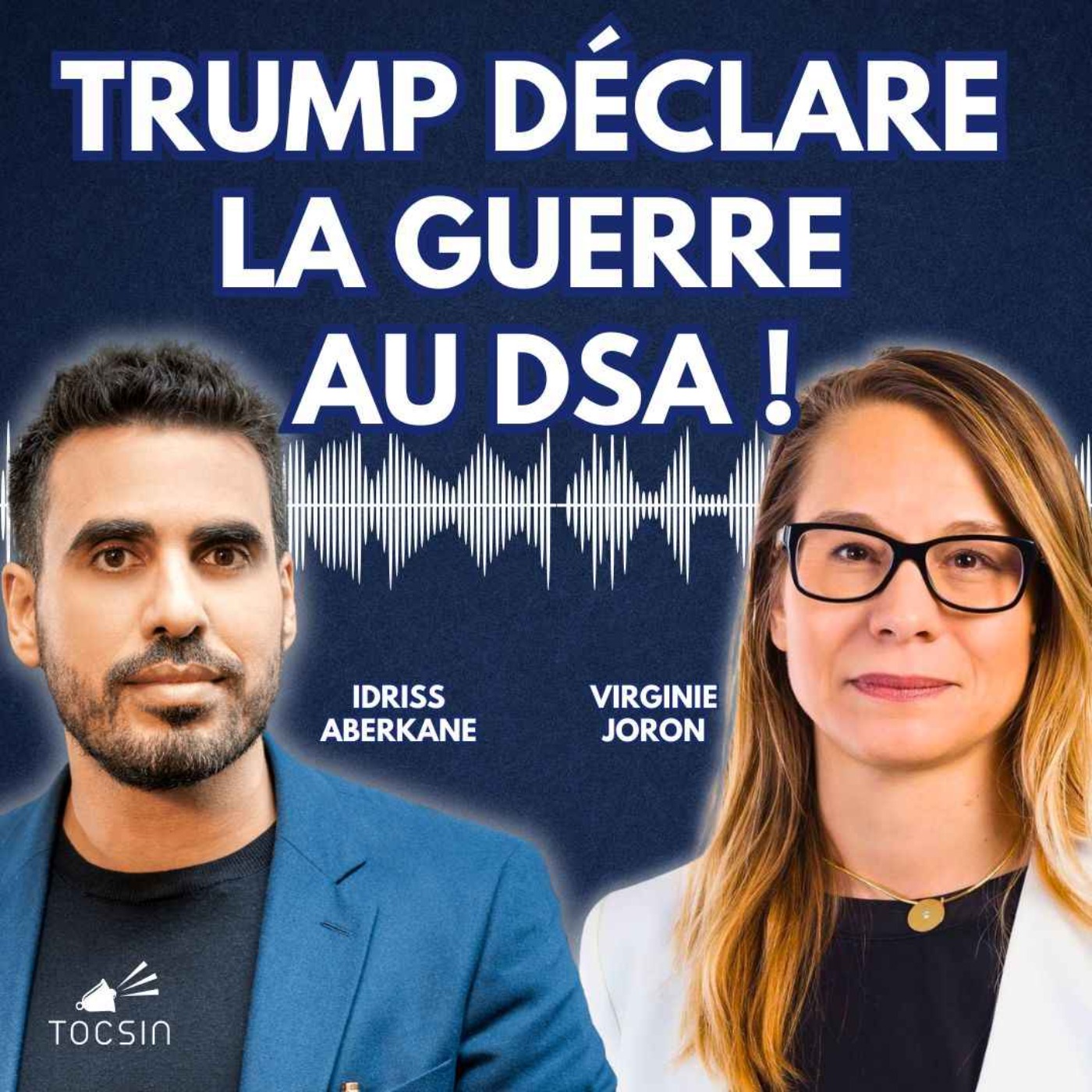 La Matinale Tocsin du 01/09 : Trump déclare la guerre au DSA ! Avec Idriss Aberkane et Virginie Joron