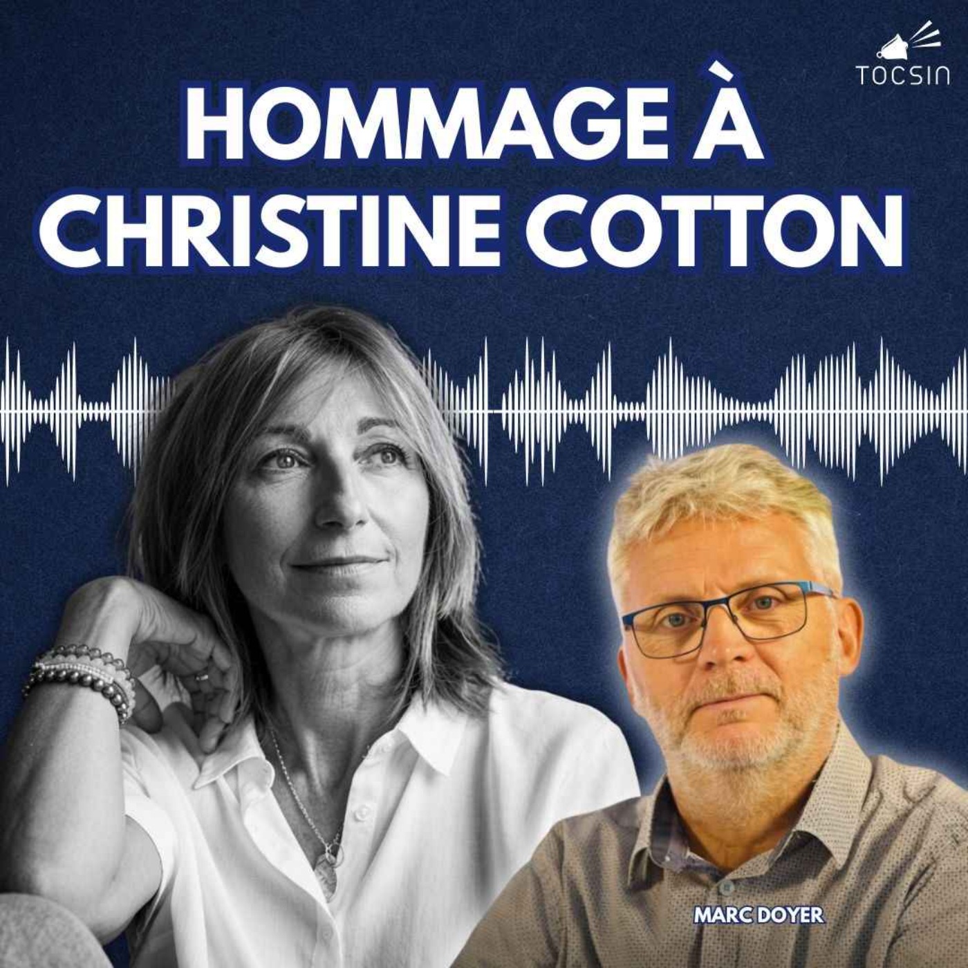 Décès de Christine Cotton : l'hommage de Marc Doyer et de Tocsin - La Matinale 04/06/26