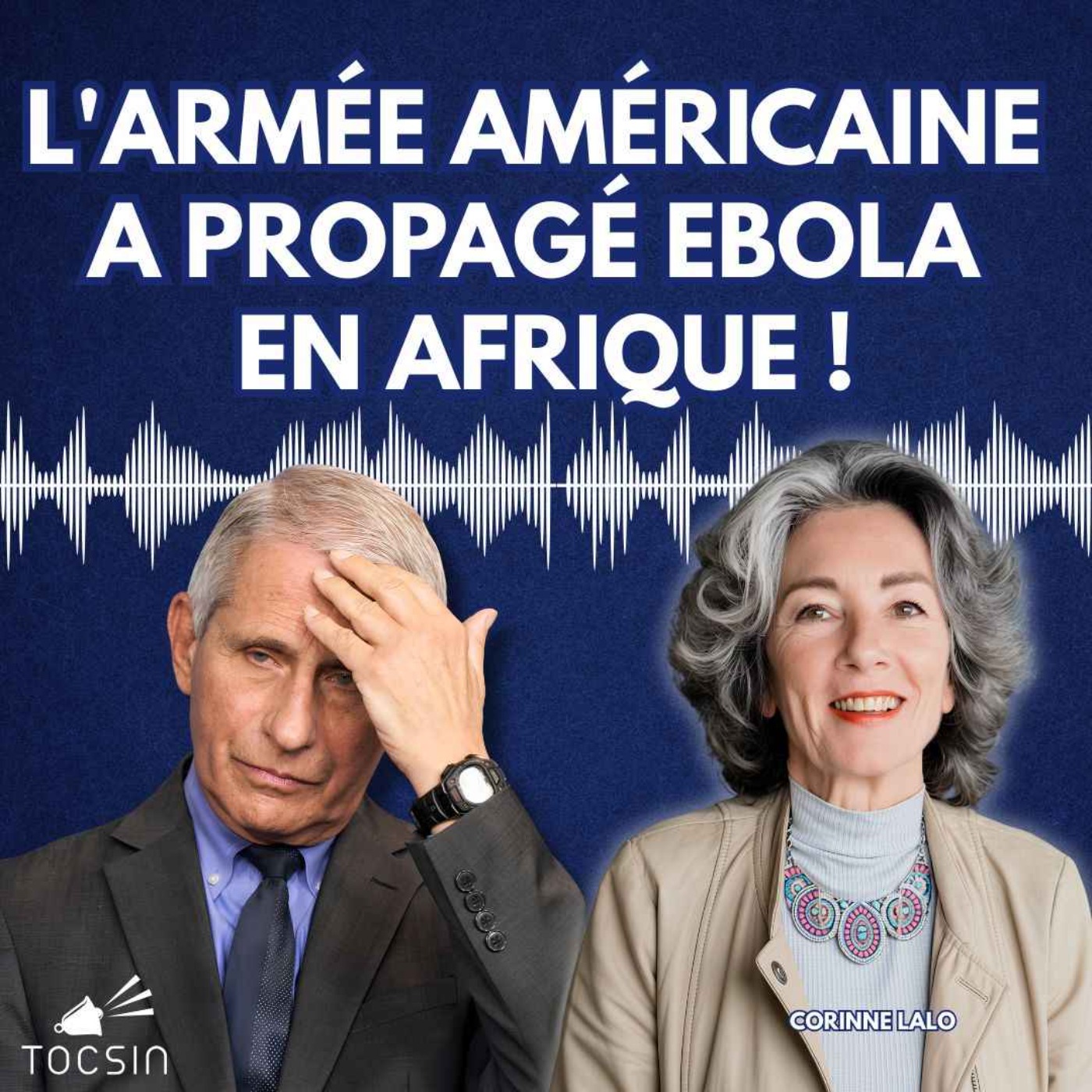 Manipulation du virus Ebola :  Nouvelles révélations accablantes sur Fauci ! La Matinale 30/09 episode artwork