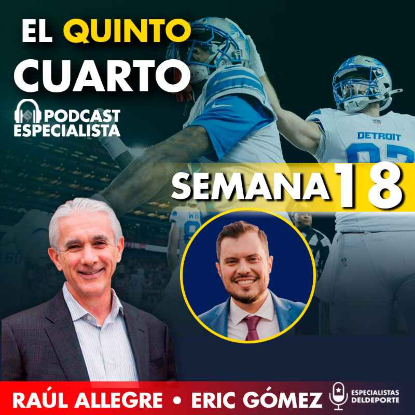 El Quinto Cuarto: Semana 18 episode artwork