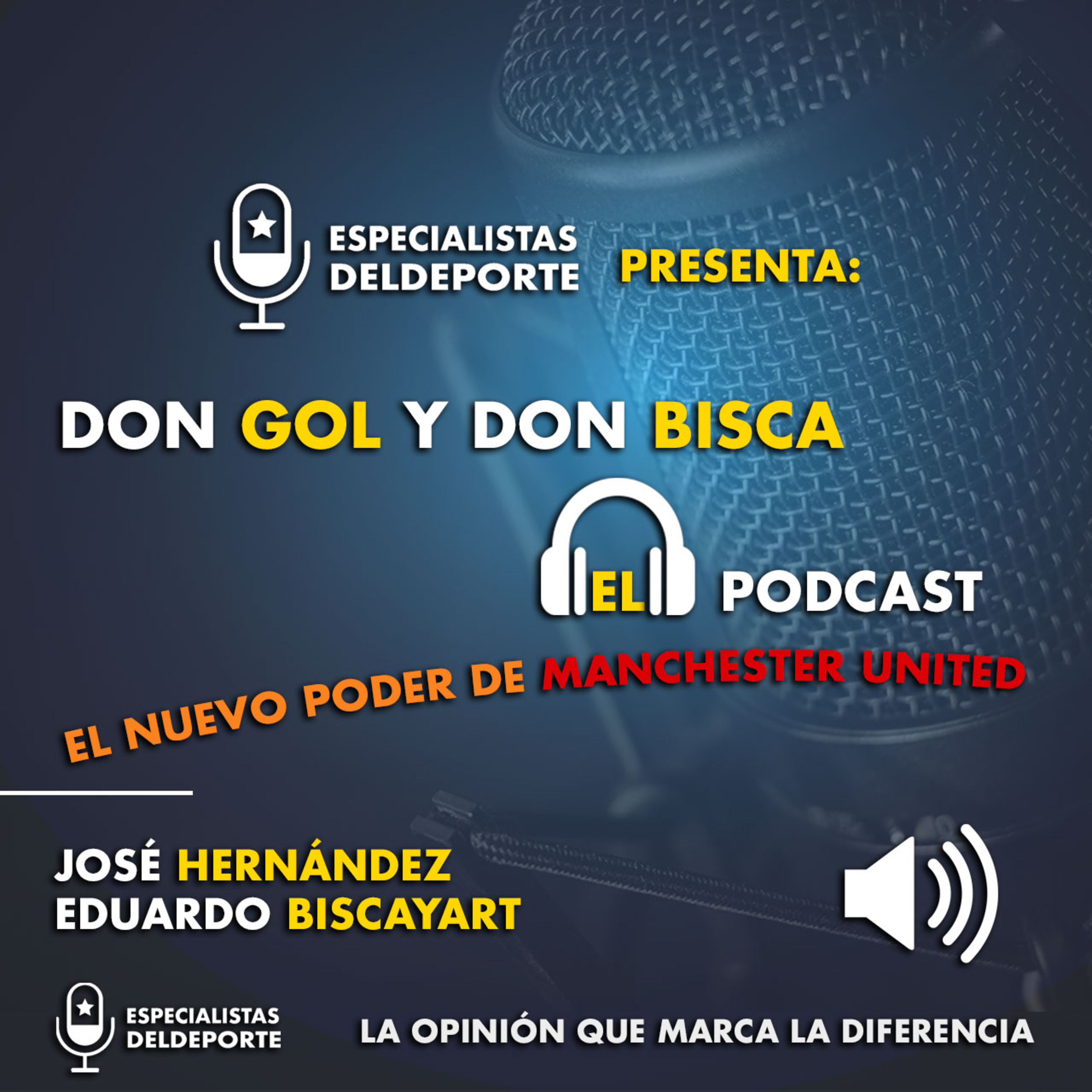 Don Gol y Don Bisca: El nuevo poder de ManUnited episode artwork