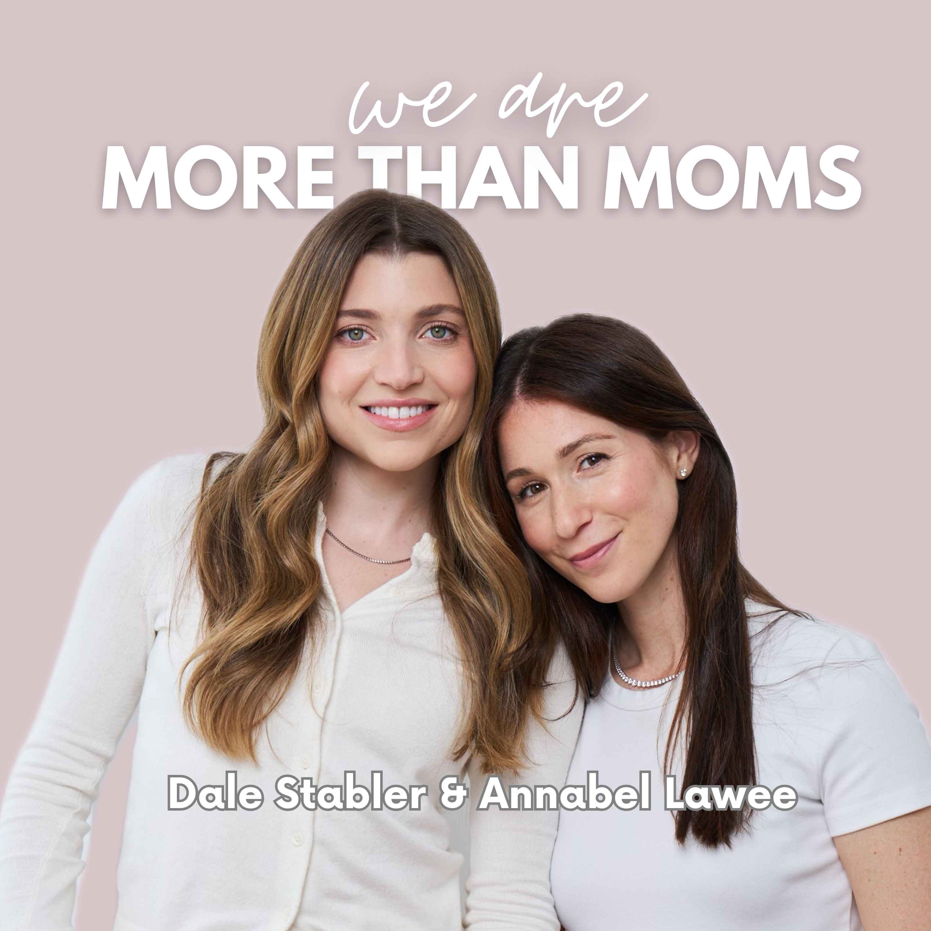 We Are More Than Moms