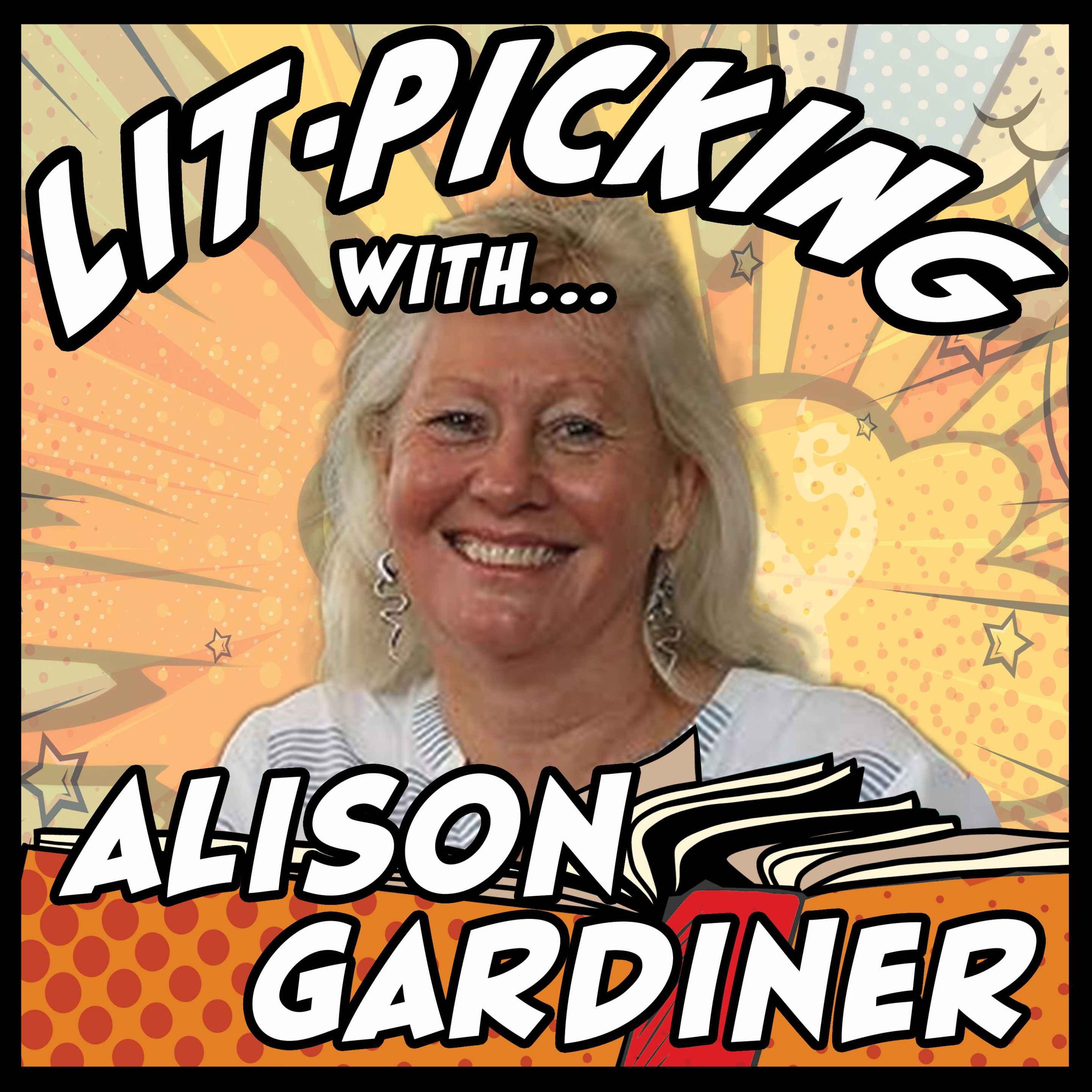 Lit-Picking with Alison Gardiner