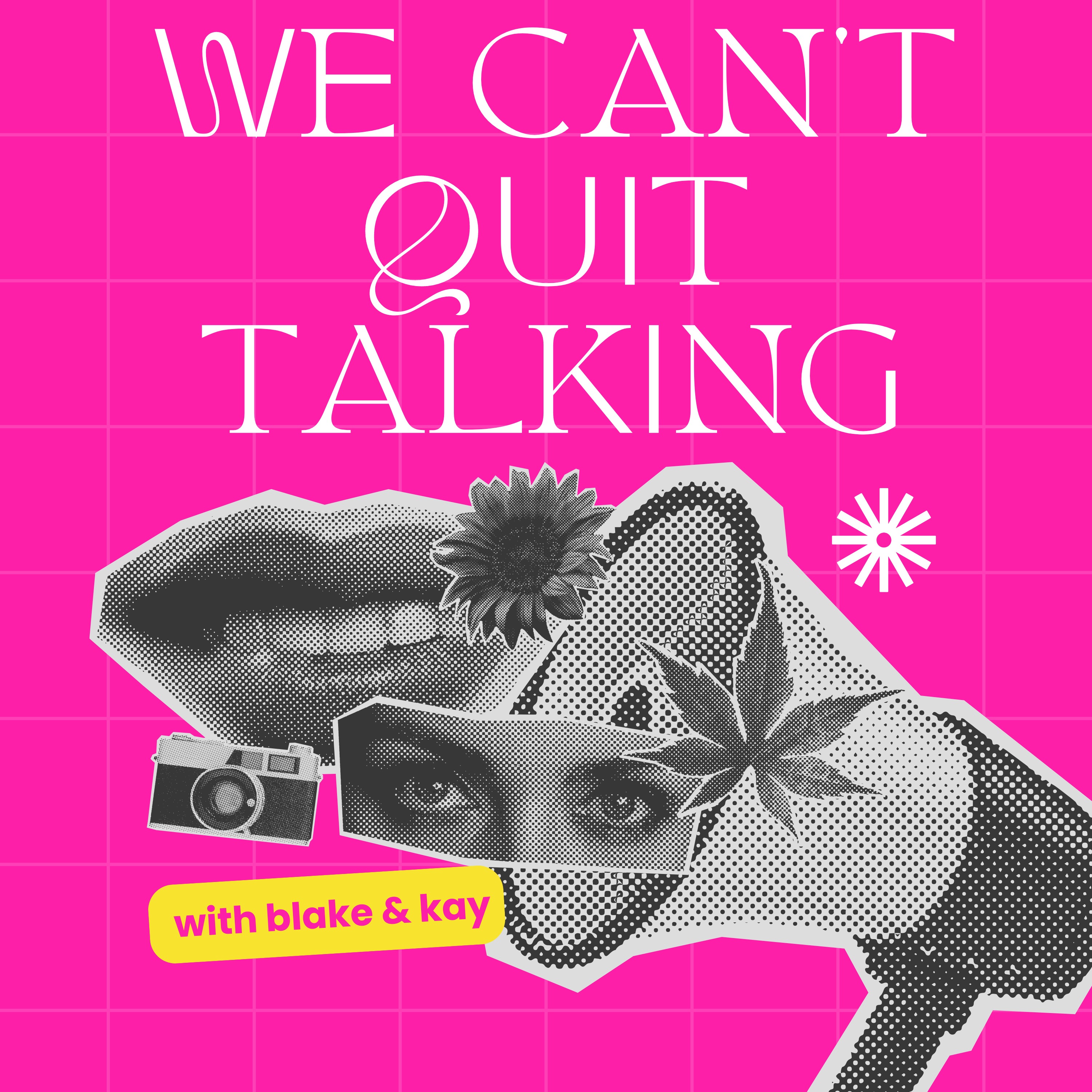 We Can\'t Quit Talking