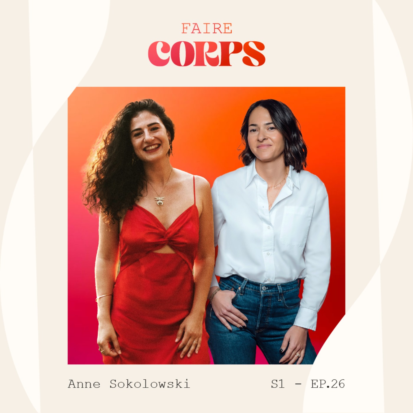 #26 Anne Sokolowski : quand les émotions guérissent ce que le corps retient