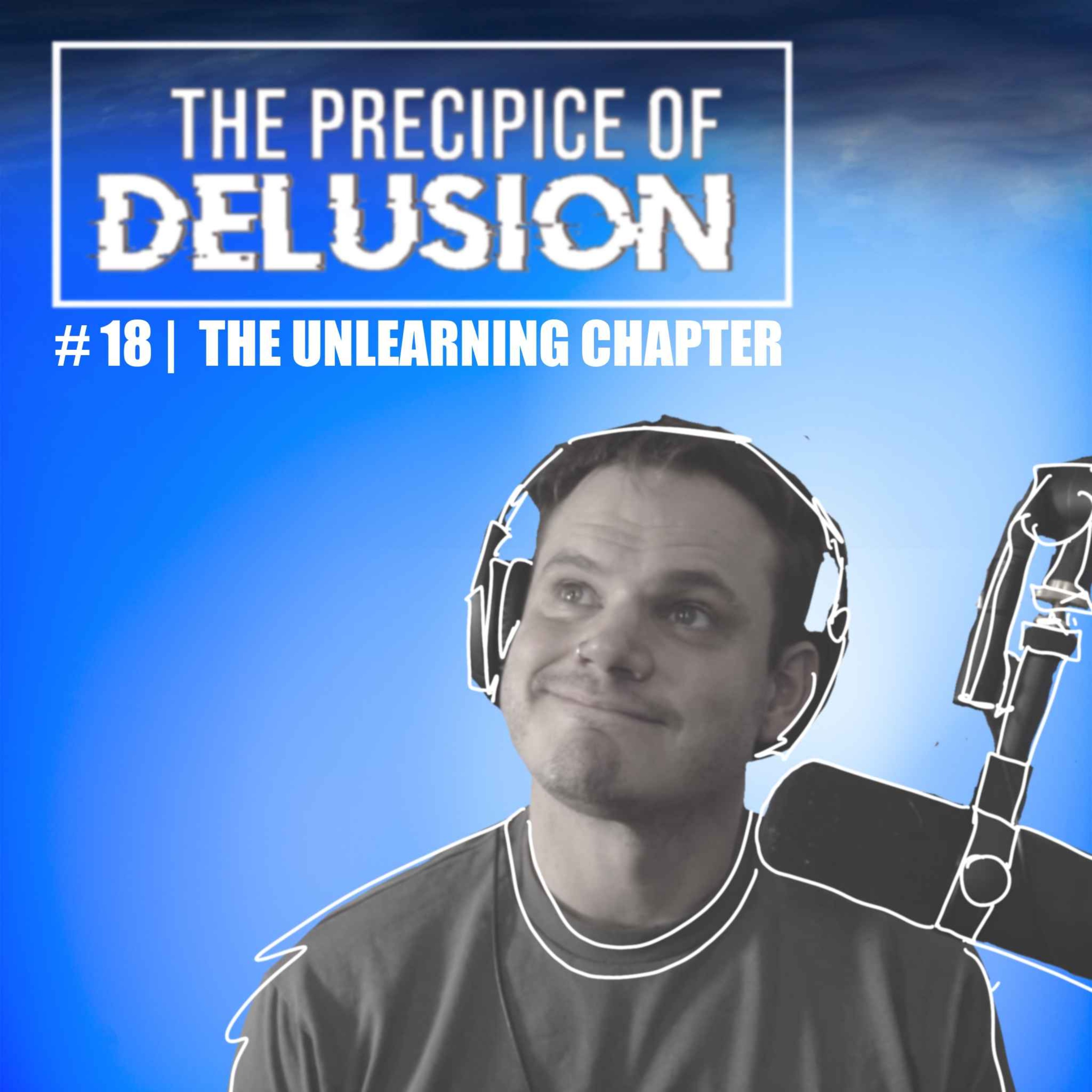 The Precipice of Delusion