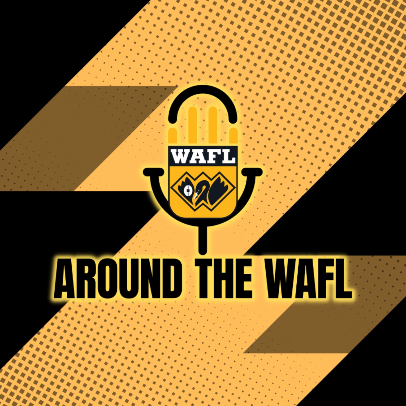 Around The WAFL - WELCOME TO SEASON 2025