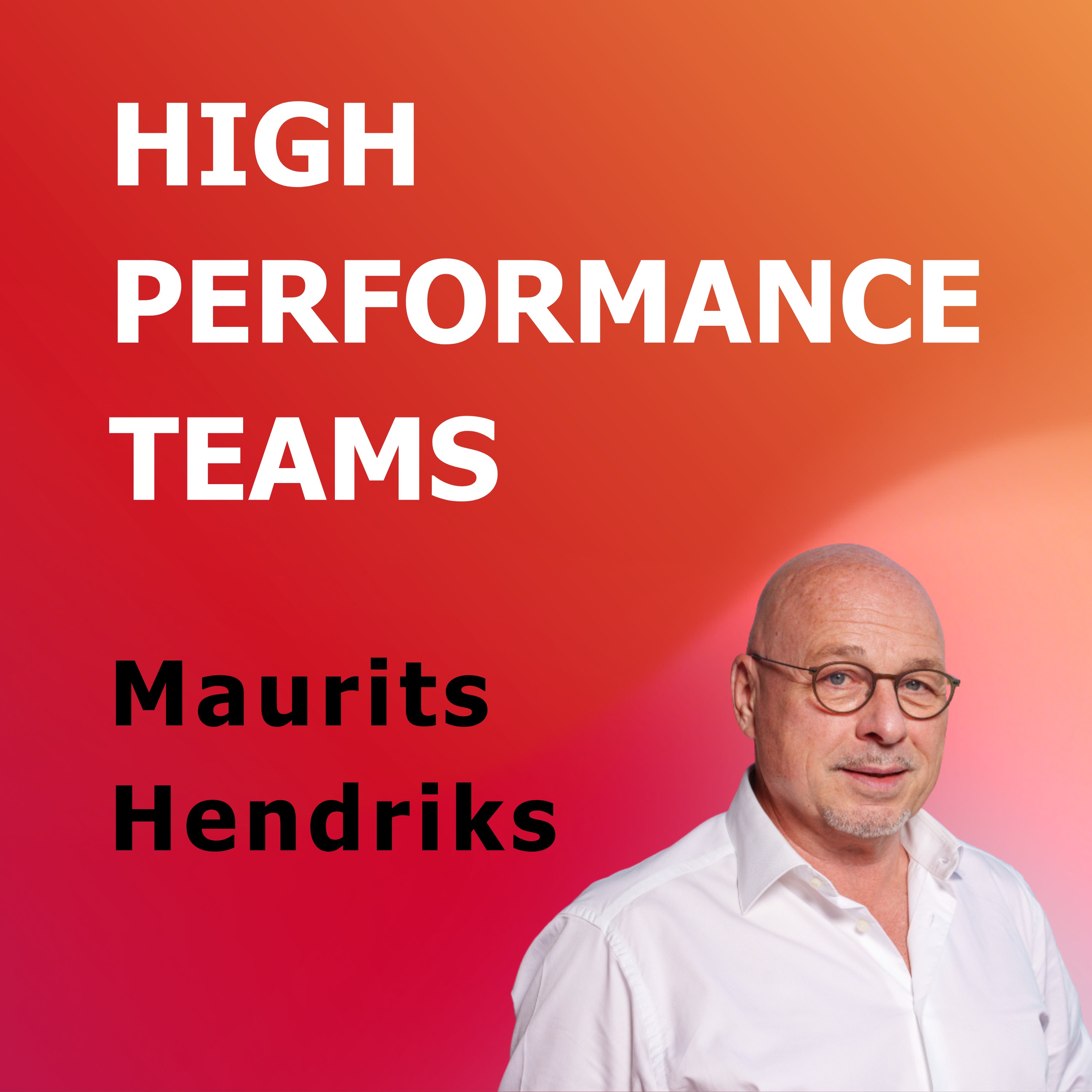 High Performance Teams
