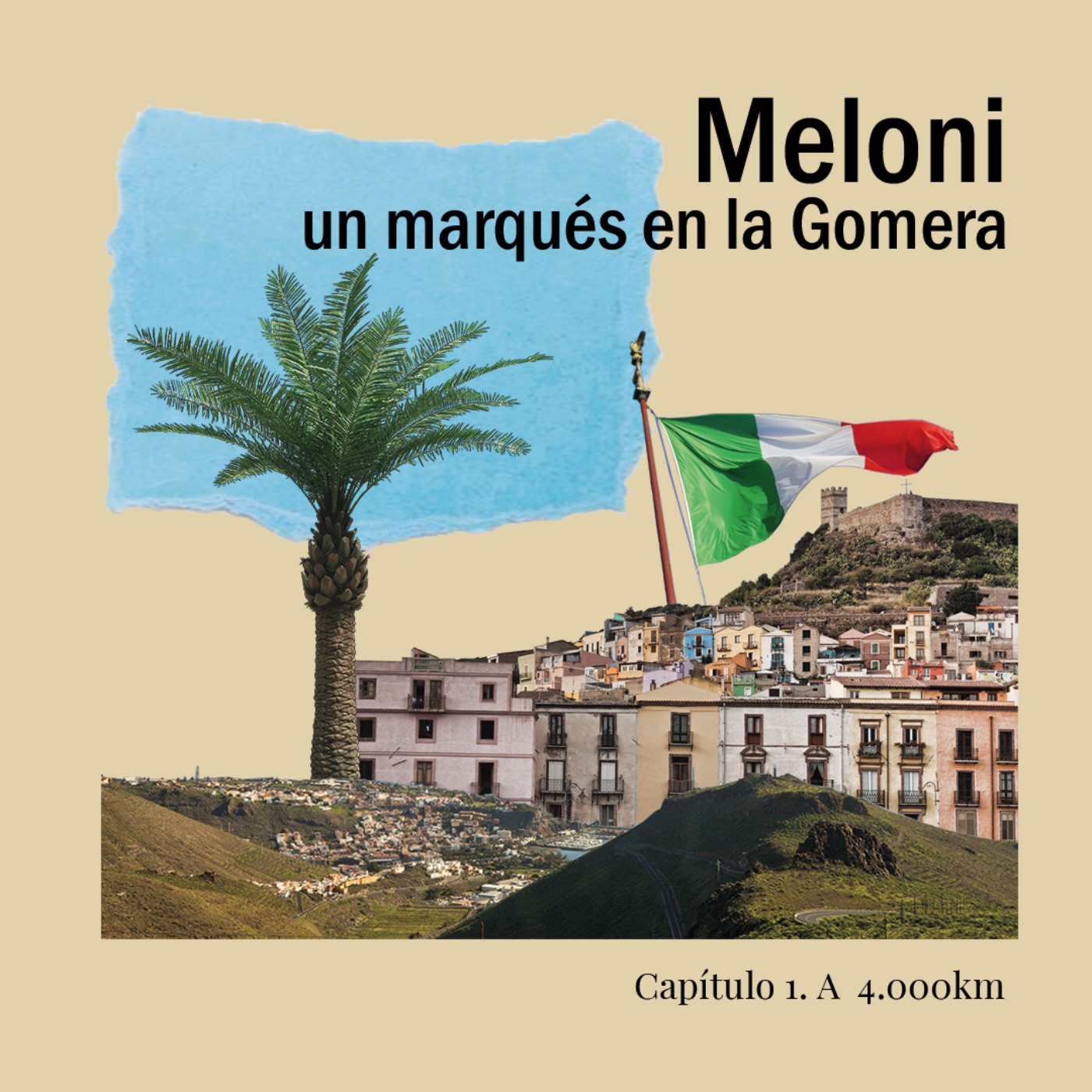 Meloni: un marqués en la Gomera