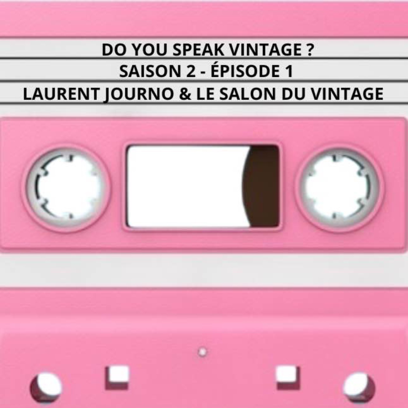 Laurent Journo et le Salon du Vintage - Saison 2, Épisode 1