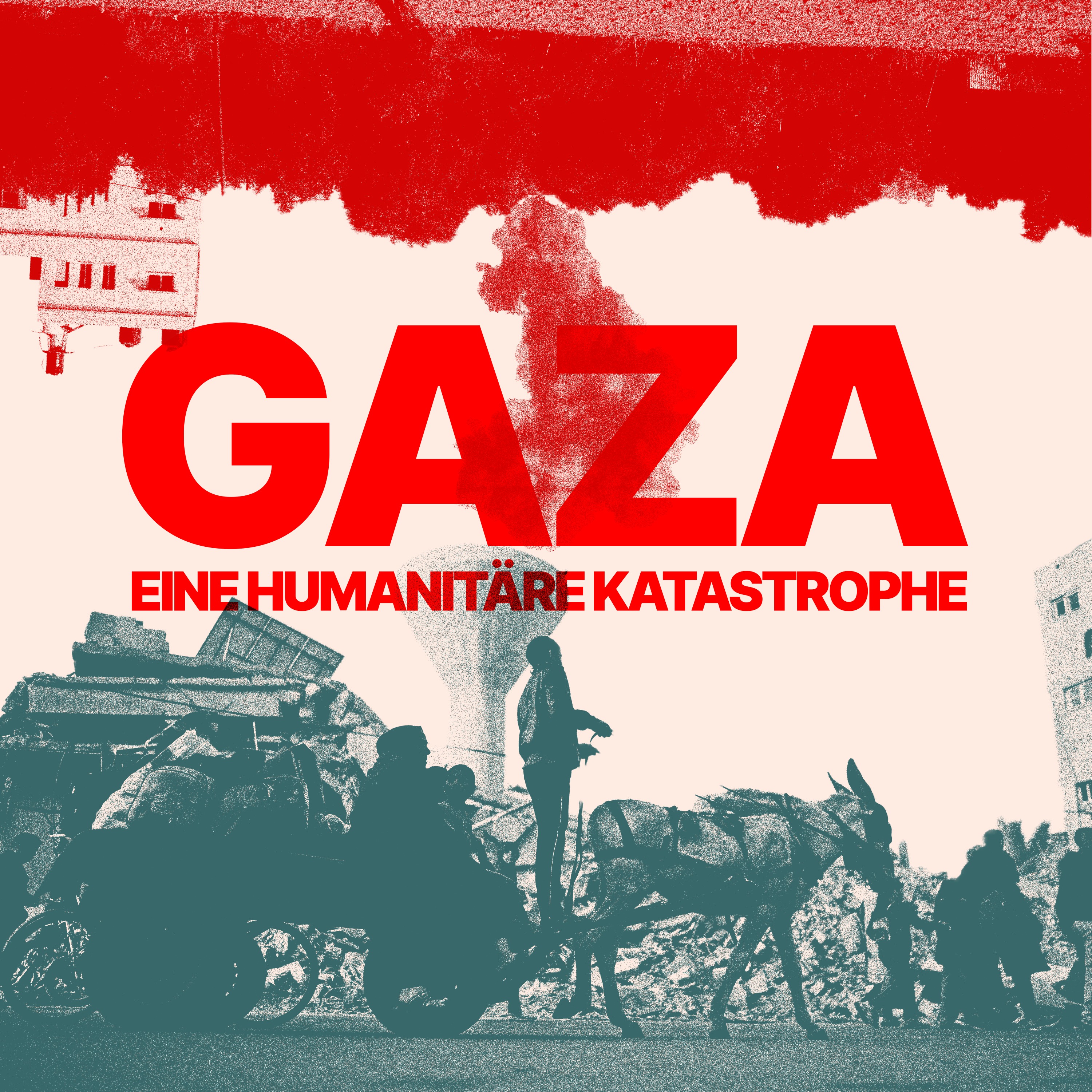 cover art for Gaza - Eine humanitäre Katastrophe