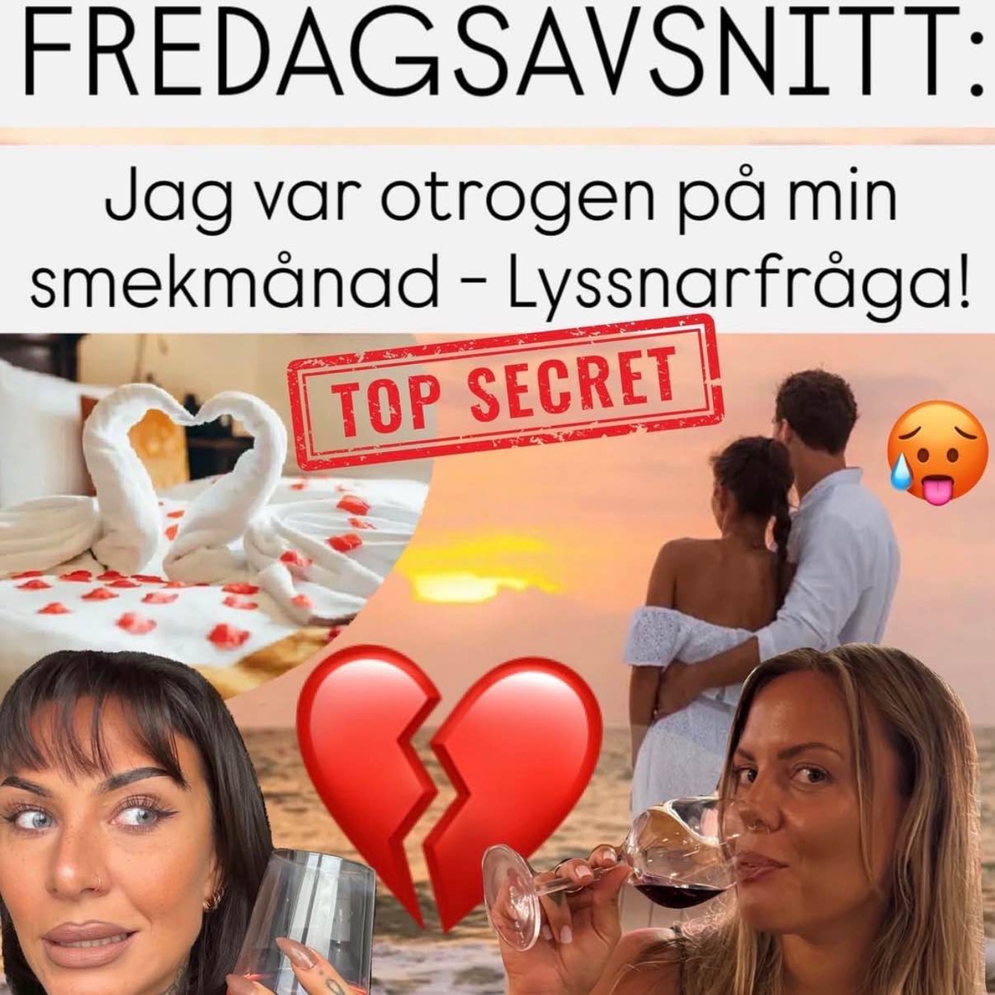 FREDAGSAVSNITT: Jag var otrogen på min smekmånad - Lyssnarfråga! episode artwork