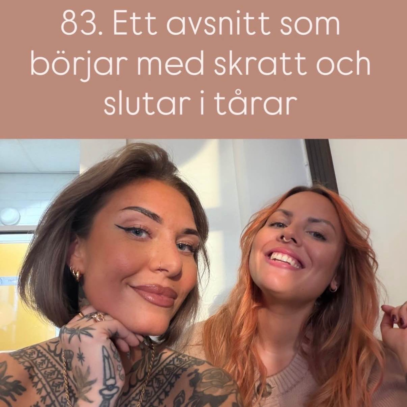 83. Ett avsnitt som börjar med skratt och slutar i tårar episode artwork